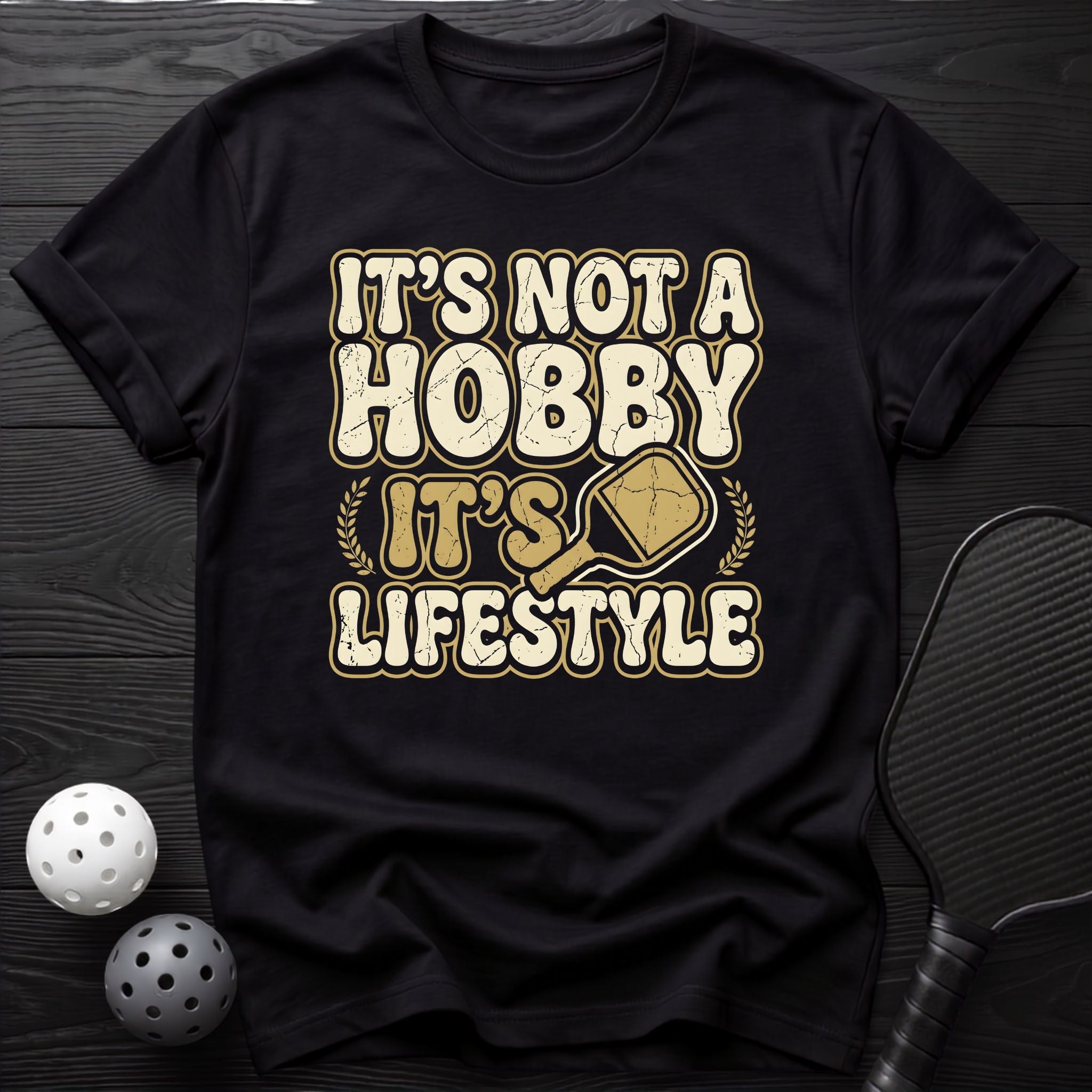 Pickleball is Lifestyle Tee