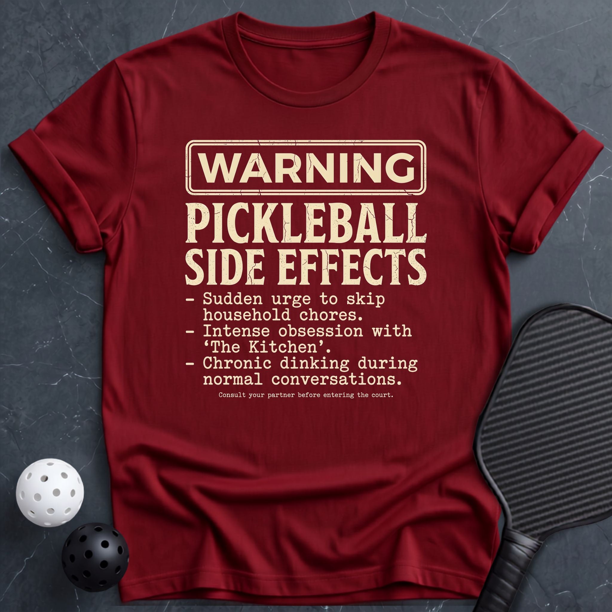 Pickleball Side Effects Tee