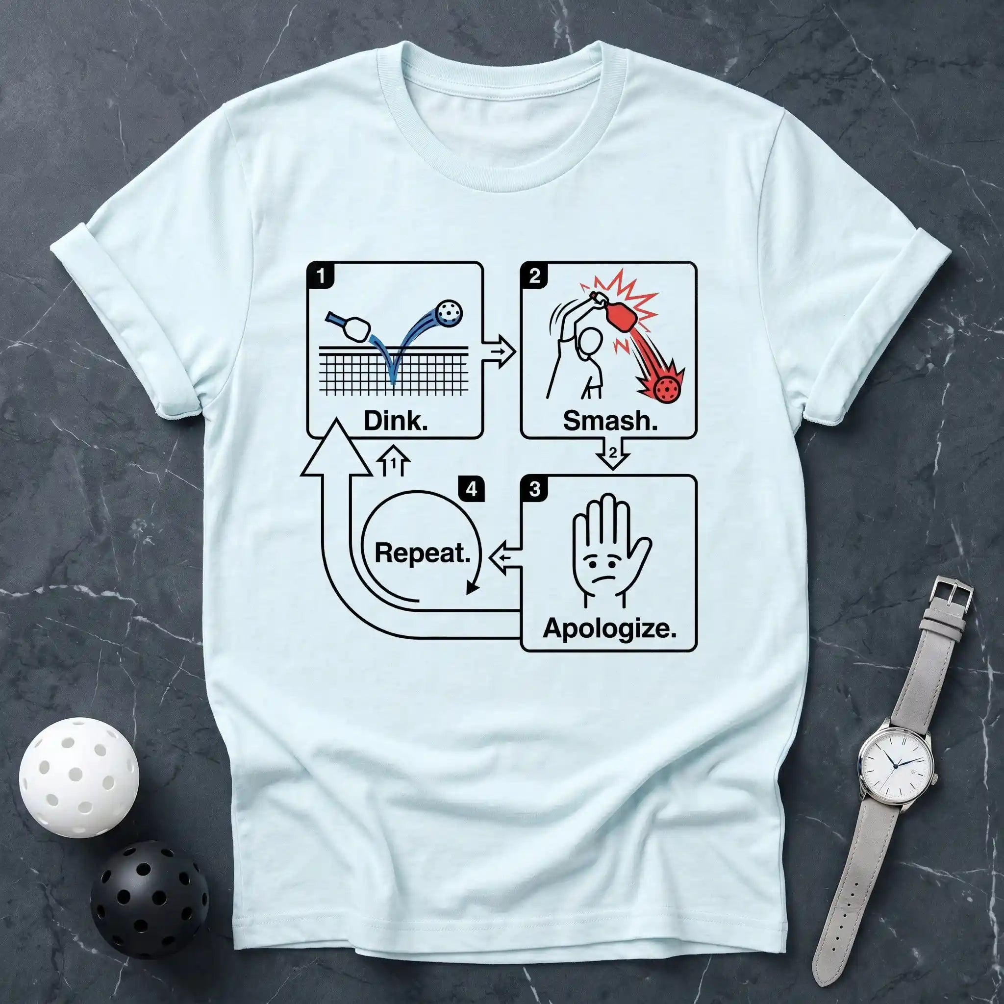 Dink Smash Apologize Repeat Tee