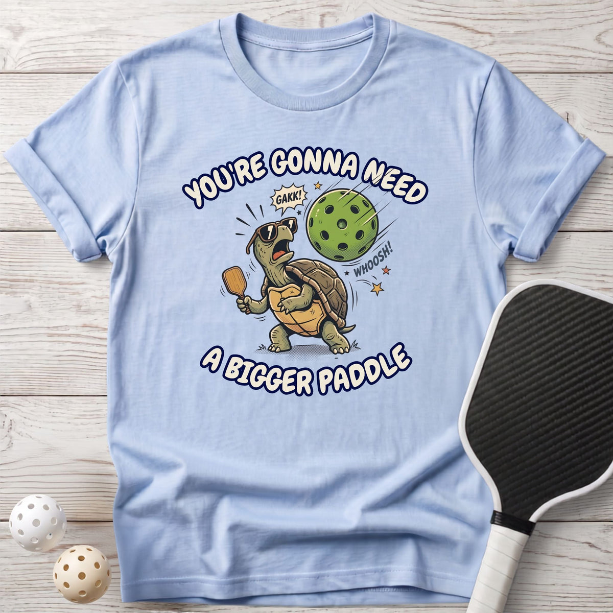 A Bigger Paddle Tee - Dink it Shop