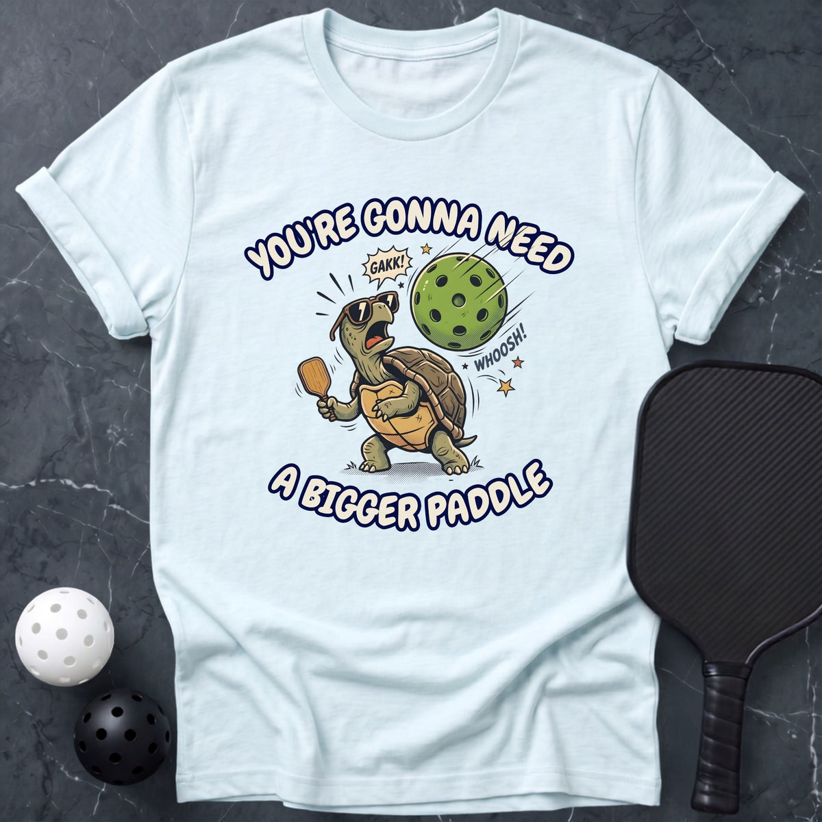 A Bigger Paddle Tee - Dink it Shop