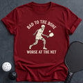 Bad To The Bone Tee - Dink it Shop