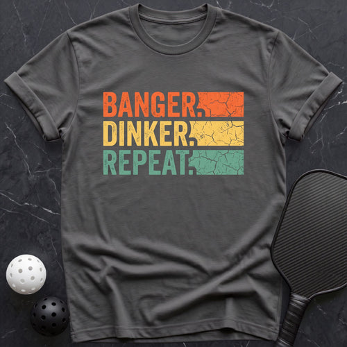 Banger Dinker Repeat Tee - Dink it Shop
