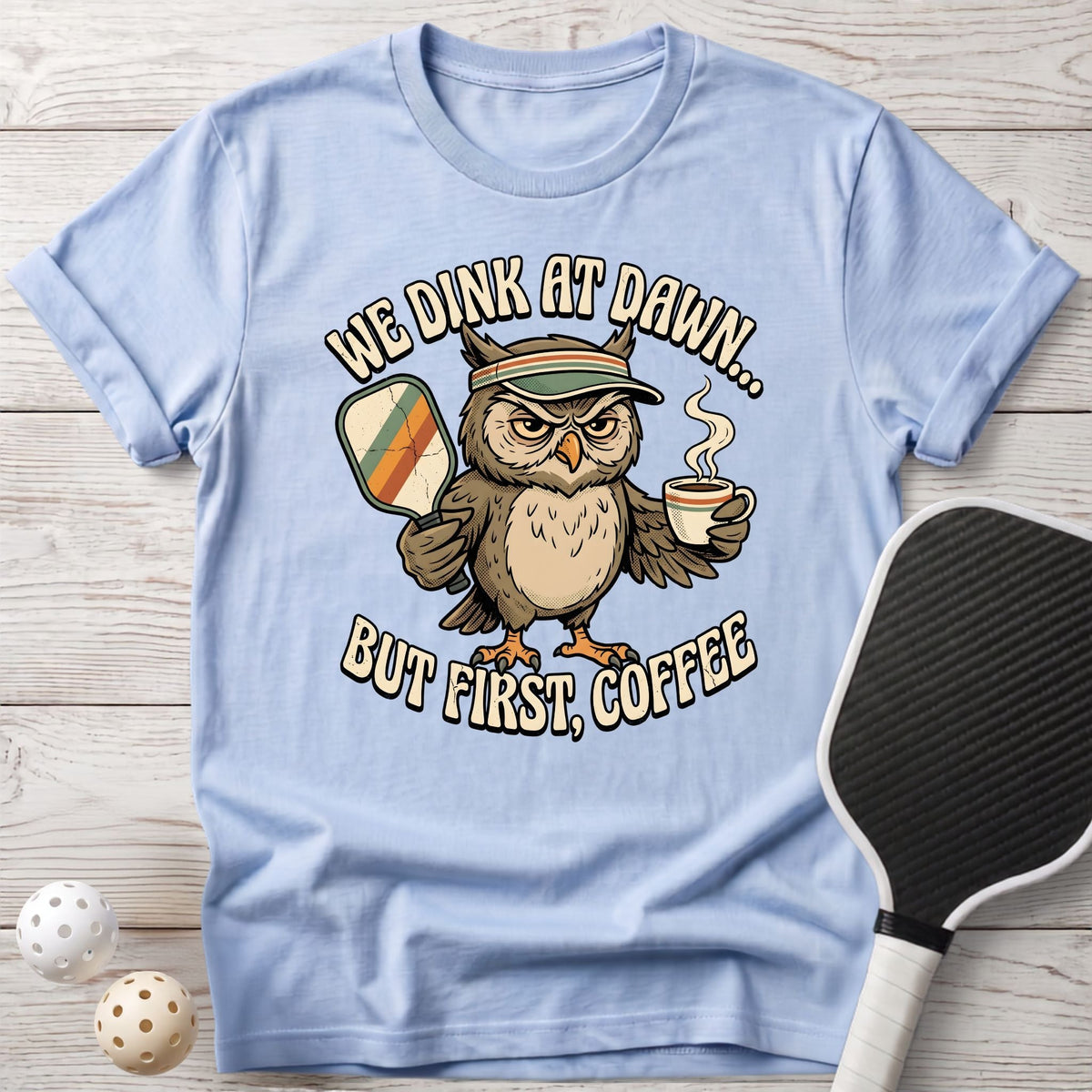 But First, Coffee Tee - Dink it Shop
