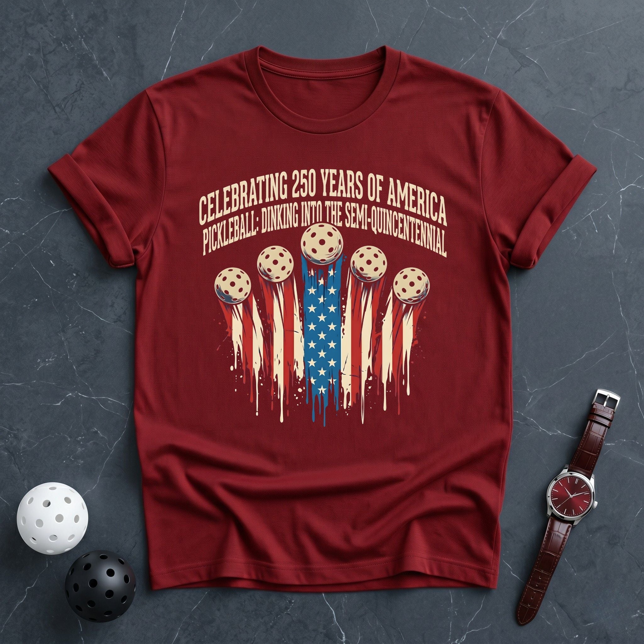 Celebrating 250 Years Of America Tee - Dink it Shop