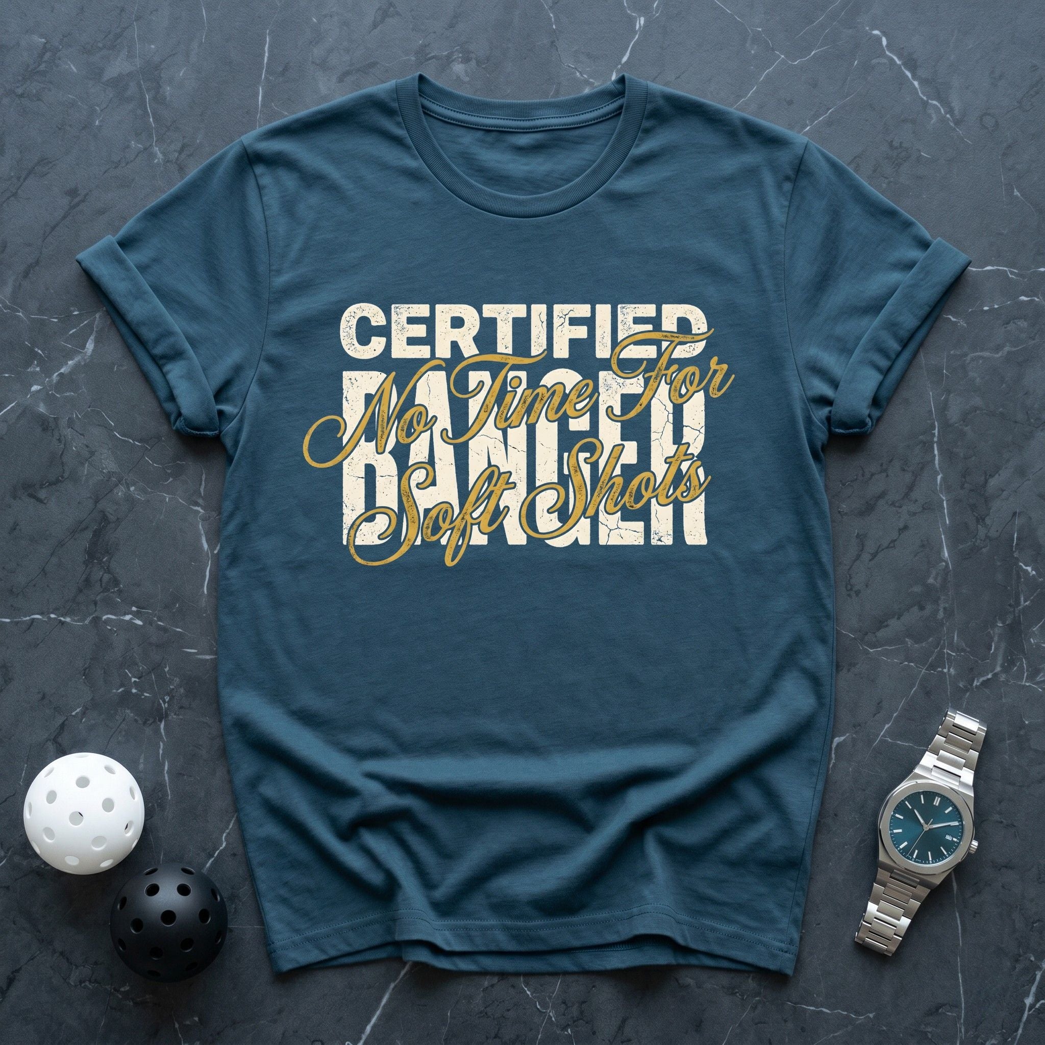 Certified Banger, No Soft Shots Tee - Dink it Shop