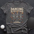 Dancing in The Kitchen Tee - Dink it Shop