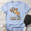 Dink Big Tee - Dink it Shop