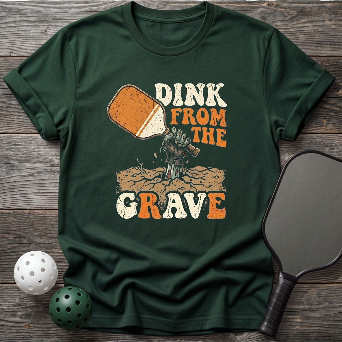 Dink From The Grave Tee - Dink it Shop