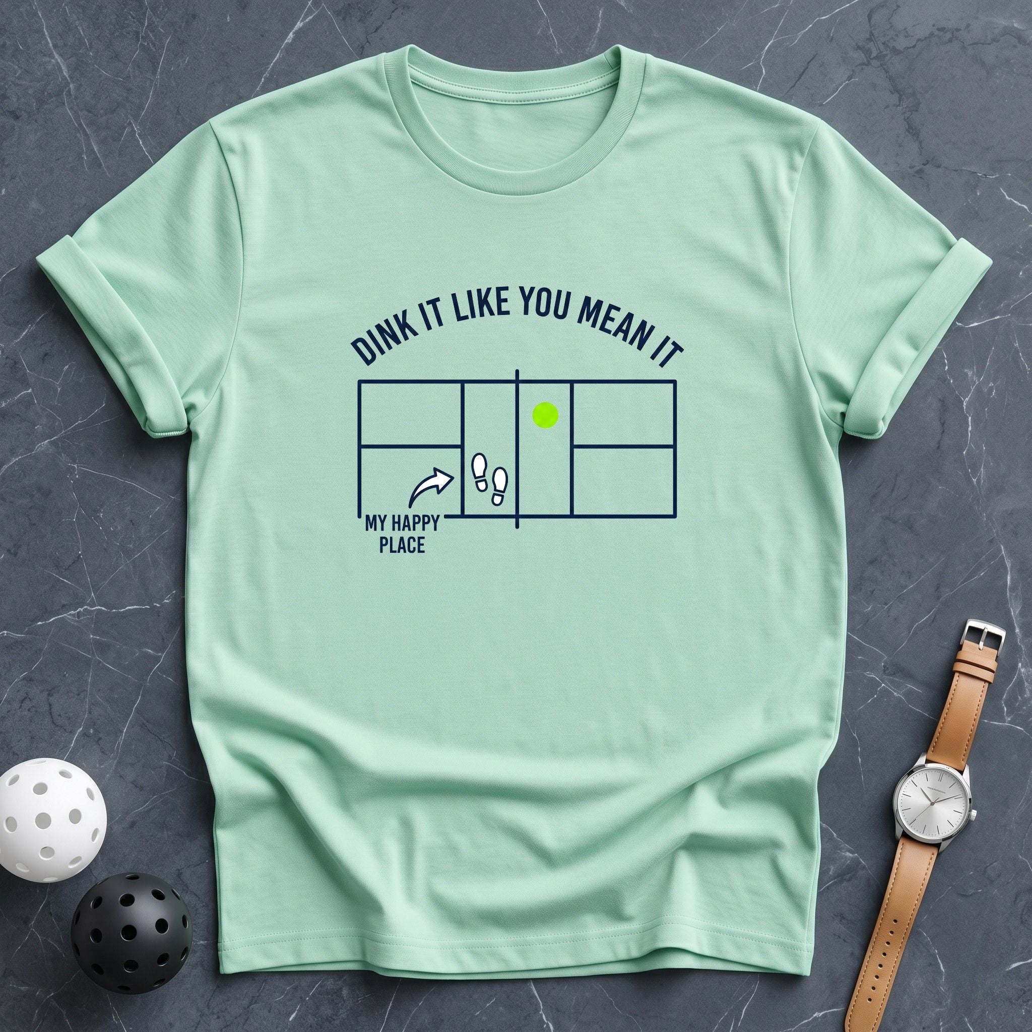 Dink It Like You Mean It Court Tee - Dink it Shop