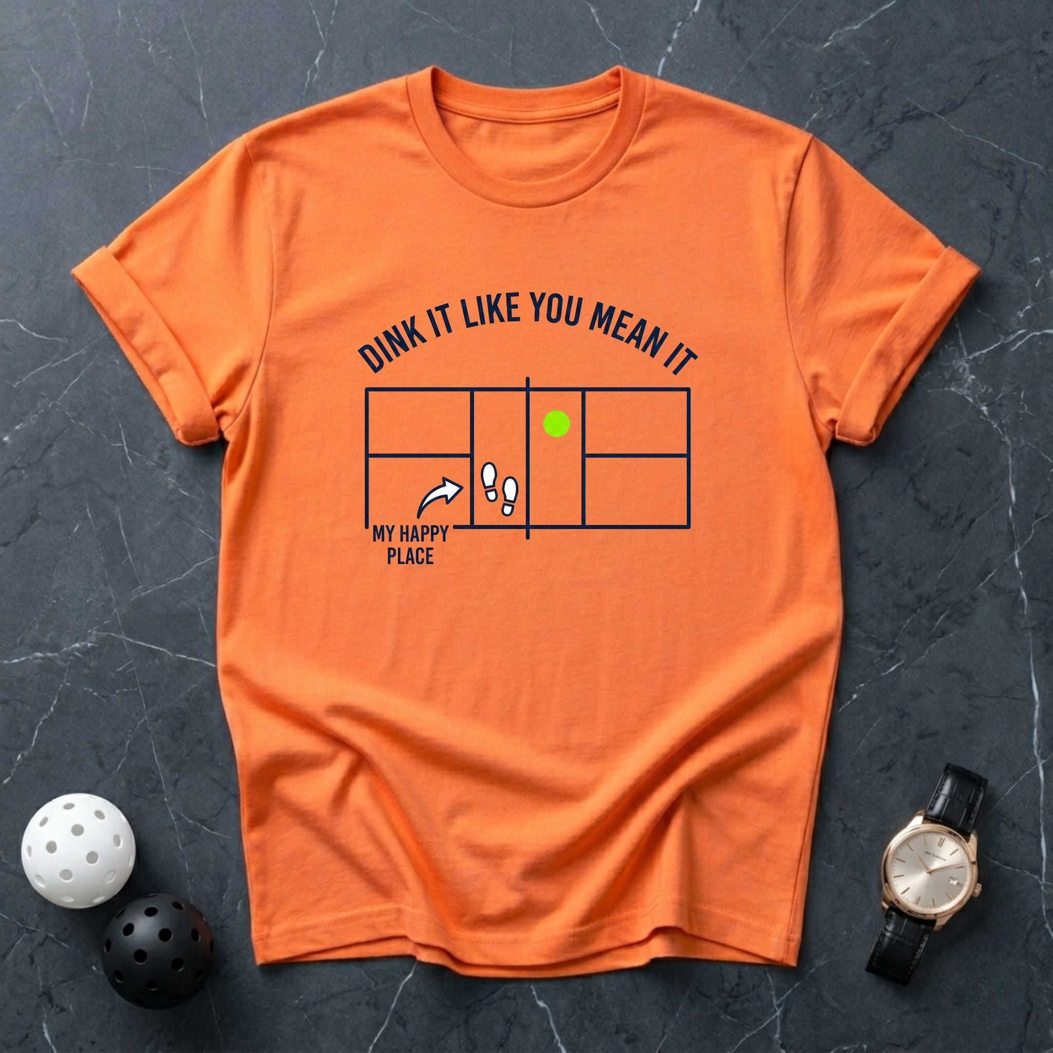 Dink It Like You Mean It Court Tee - Dink it Shop