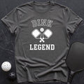 Dink Legend Tee - Dink it Shop