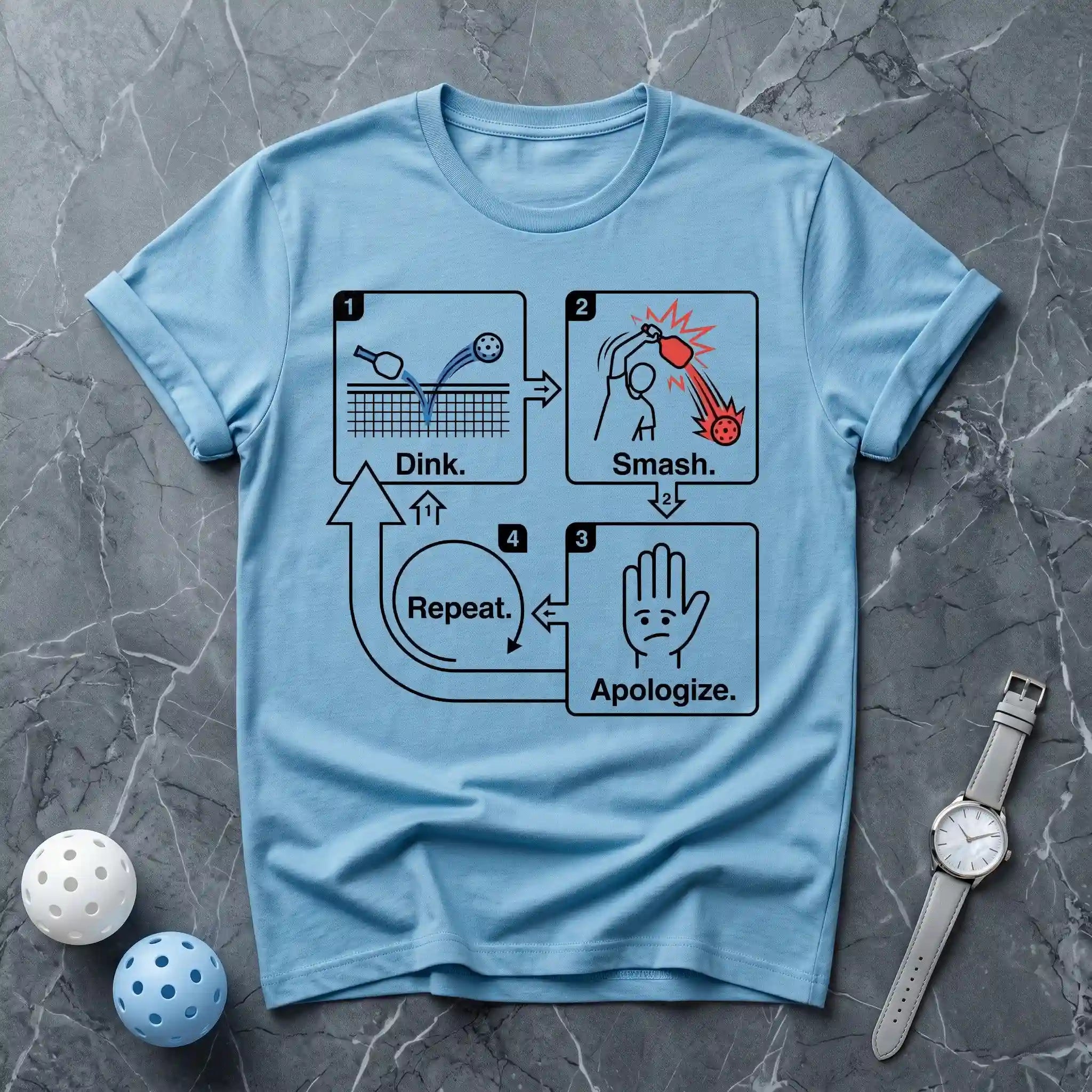 Dink Smash Apologize Repeat Tee - Dink it Shop