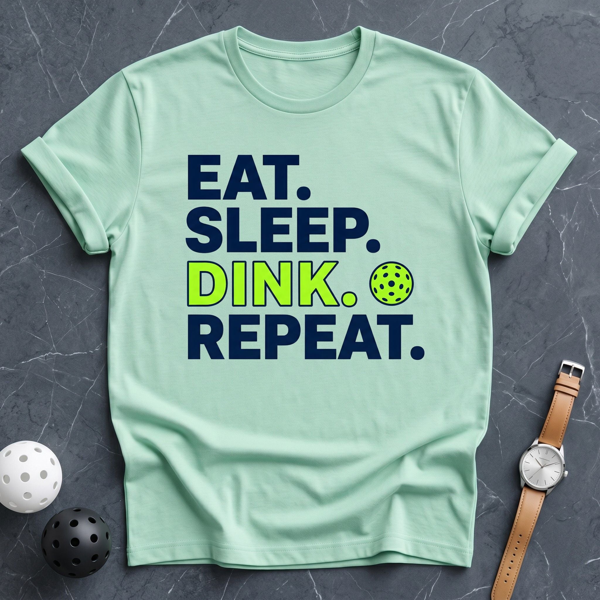 Eat Sleep Dink Repeat Tee - Dink it Shop
