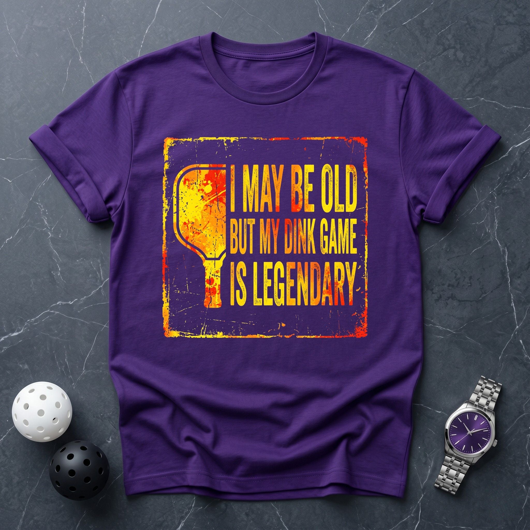 i May Be Old But Legendary Tee - Dink it Shop