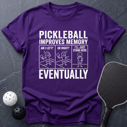 Improve Memory Eventually Tee - Dink it Shop