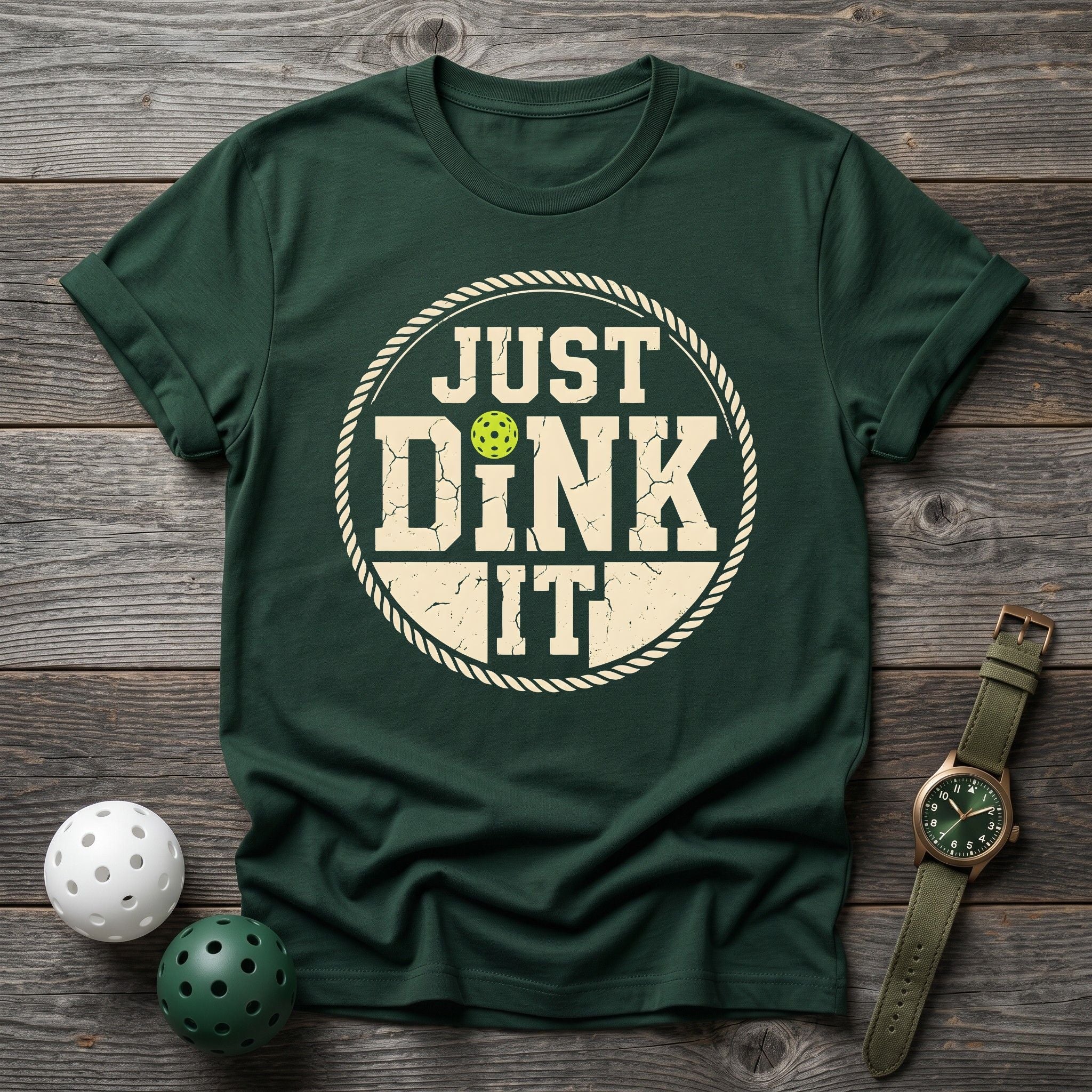 Just Dink it Tee - Dink it Shop