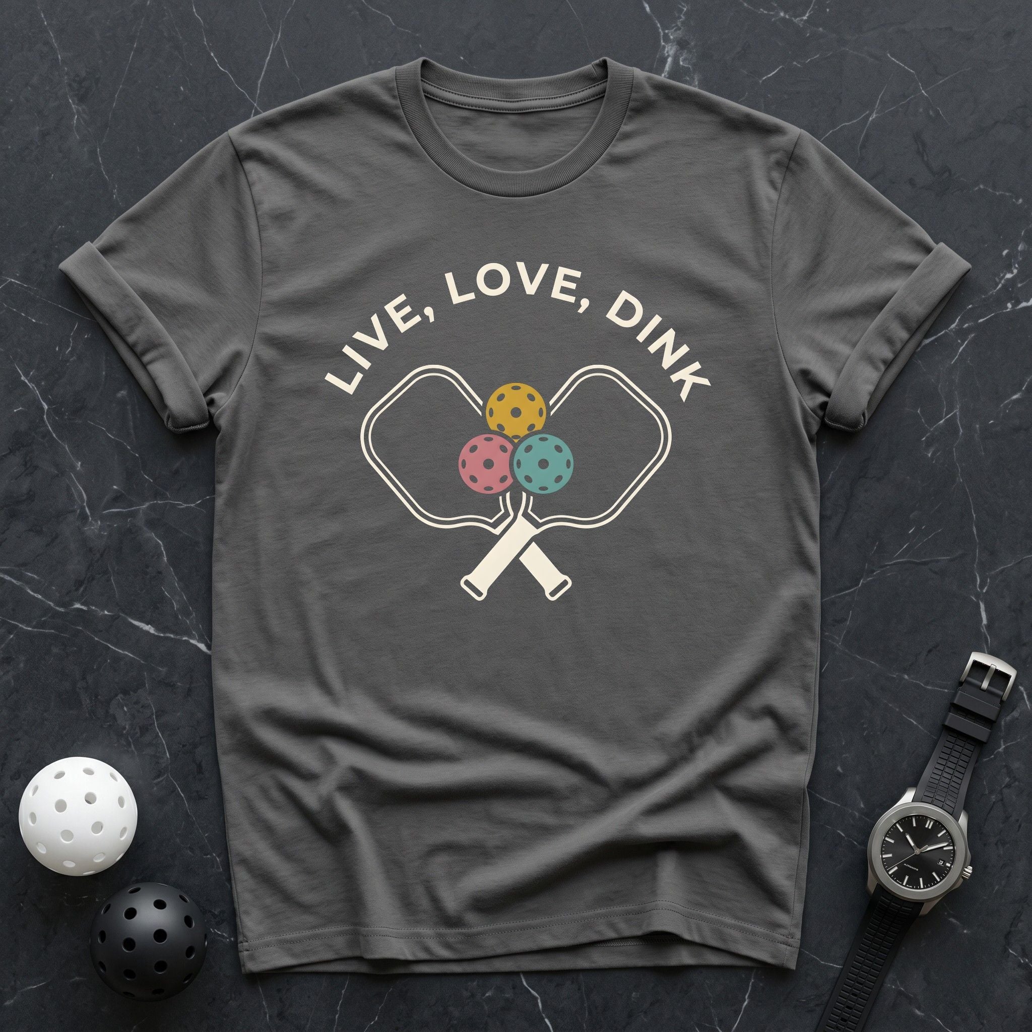Live Love Dink Tee - Dink it Shop