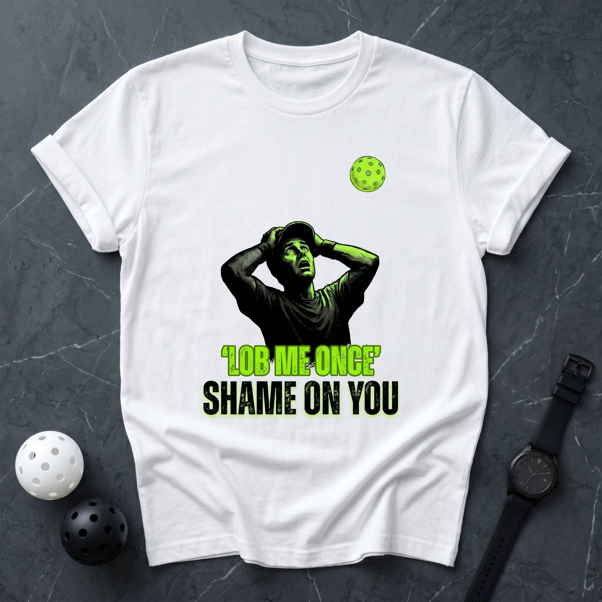 Lob Me Once Shame On You Tee - Dink it Shop