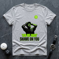 Lob Me Once Shame On You Tee - Dink it Shop