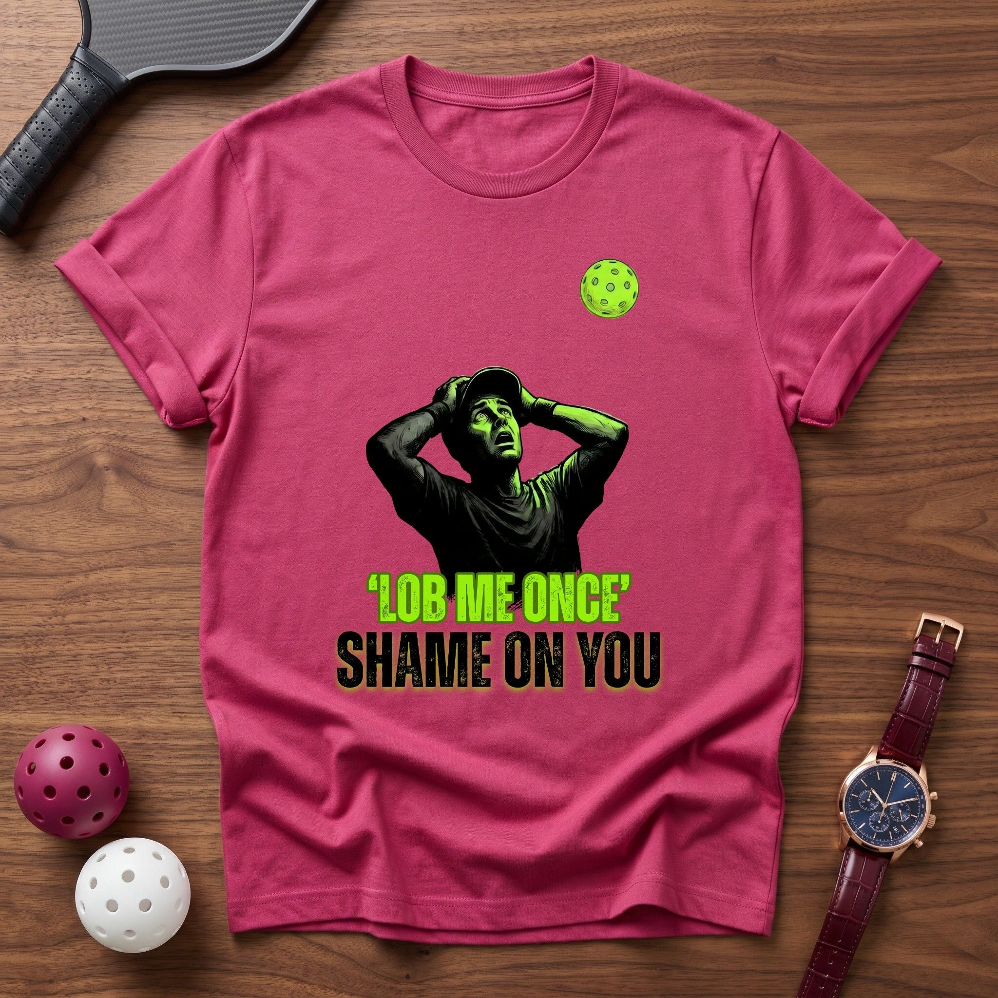 Lob Me Once Shame On You Tee - Dink it Shop