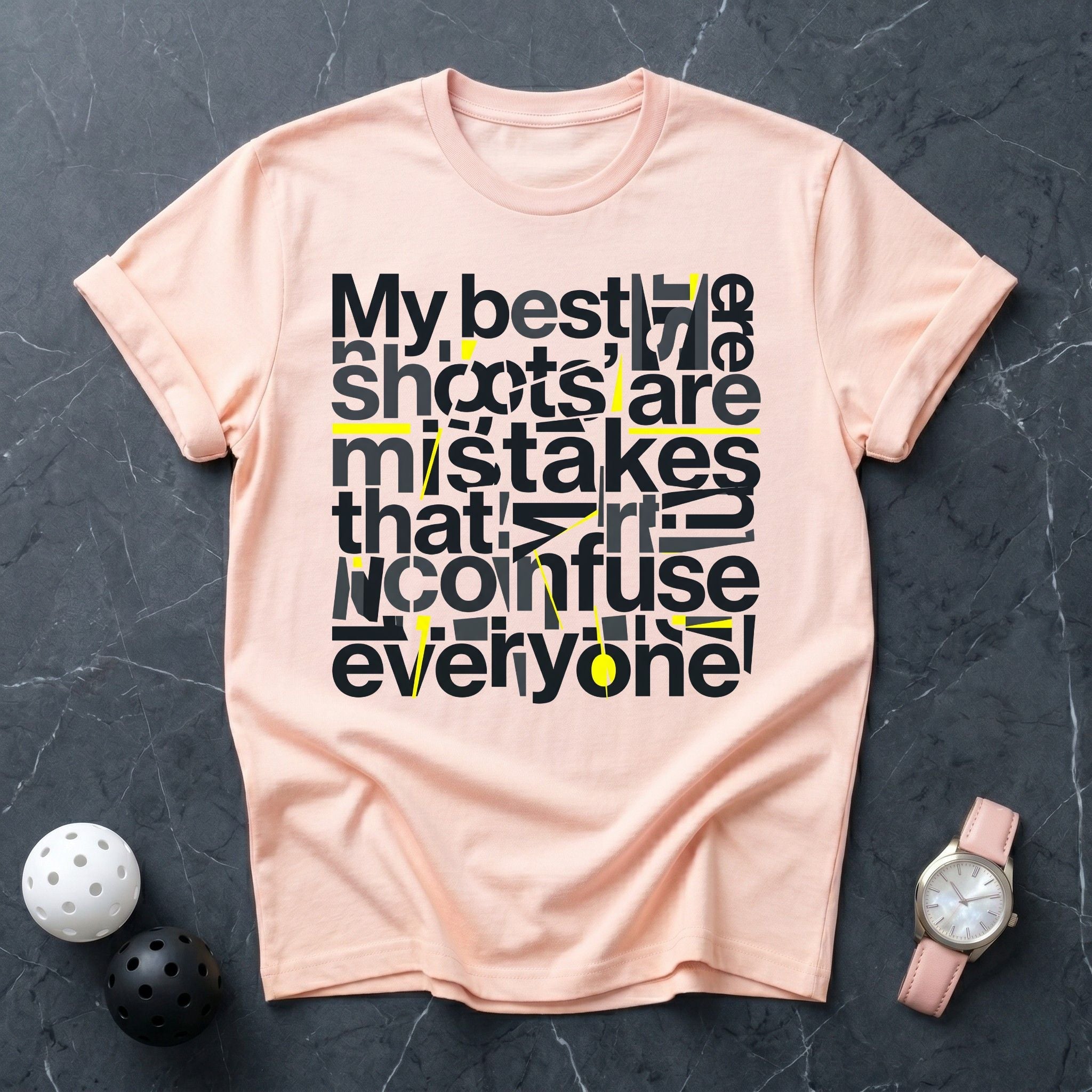 My Best Shots Are Mistakes Tee - Dink it Shop