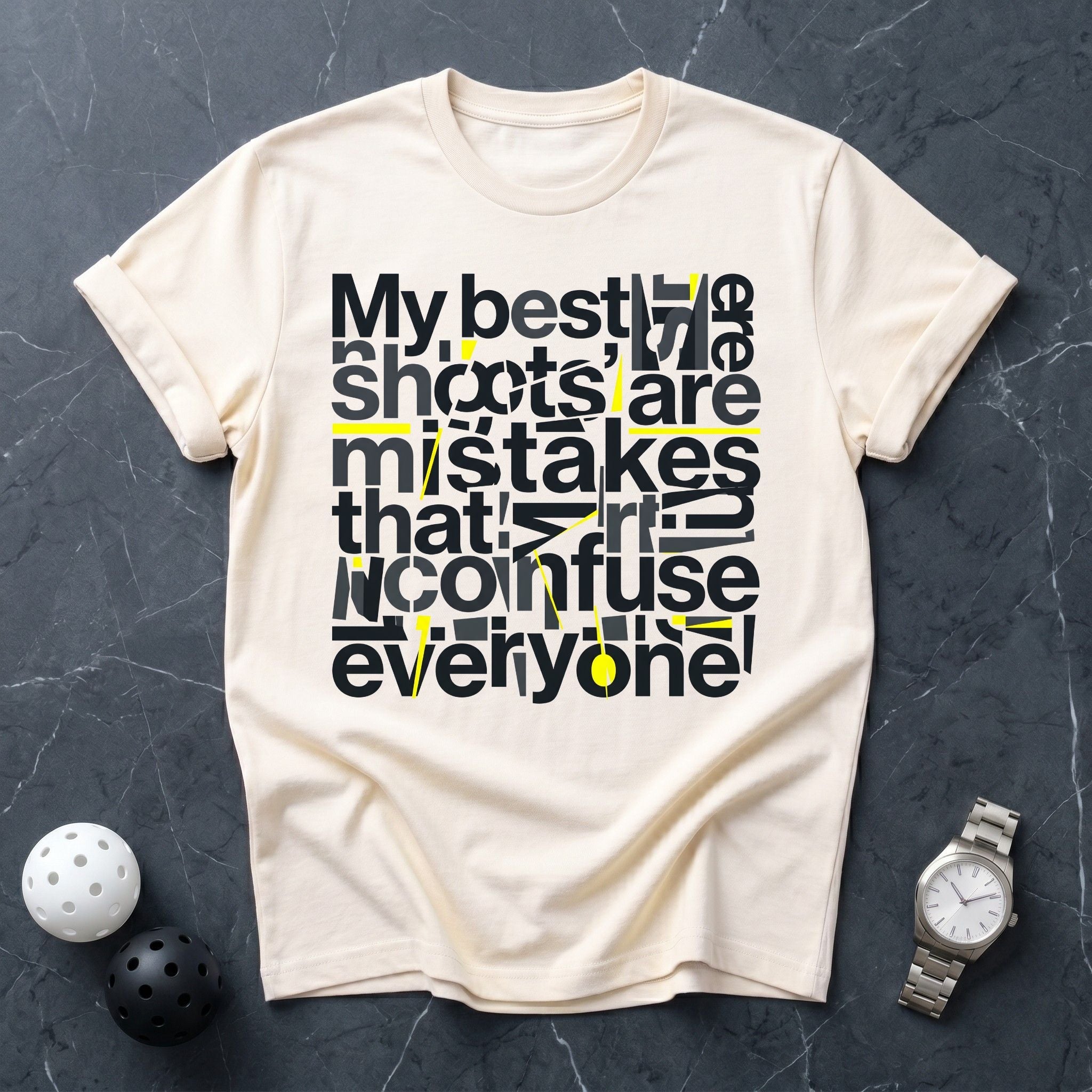 My Best Shots Are Mistakes Tee - Dink it Shop