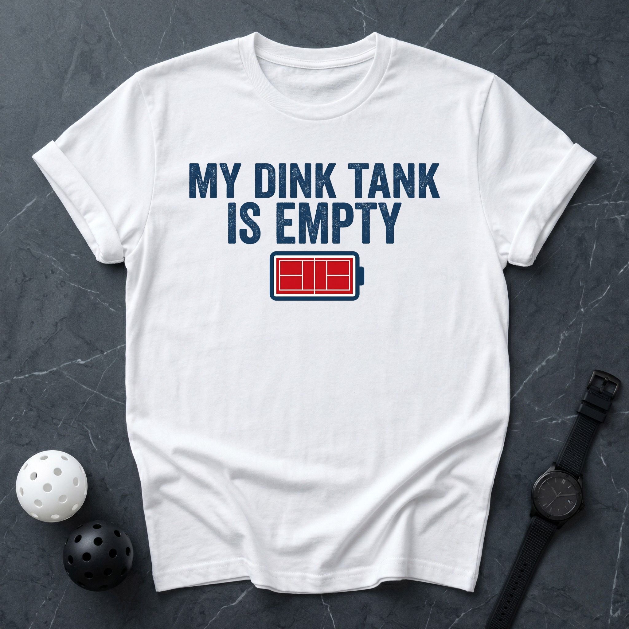 My Dink Tank Is Empty Battery Tee - Dink it Shop