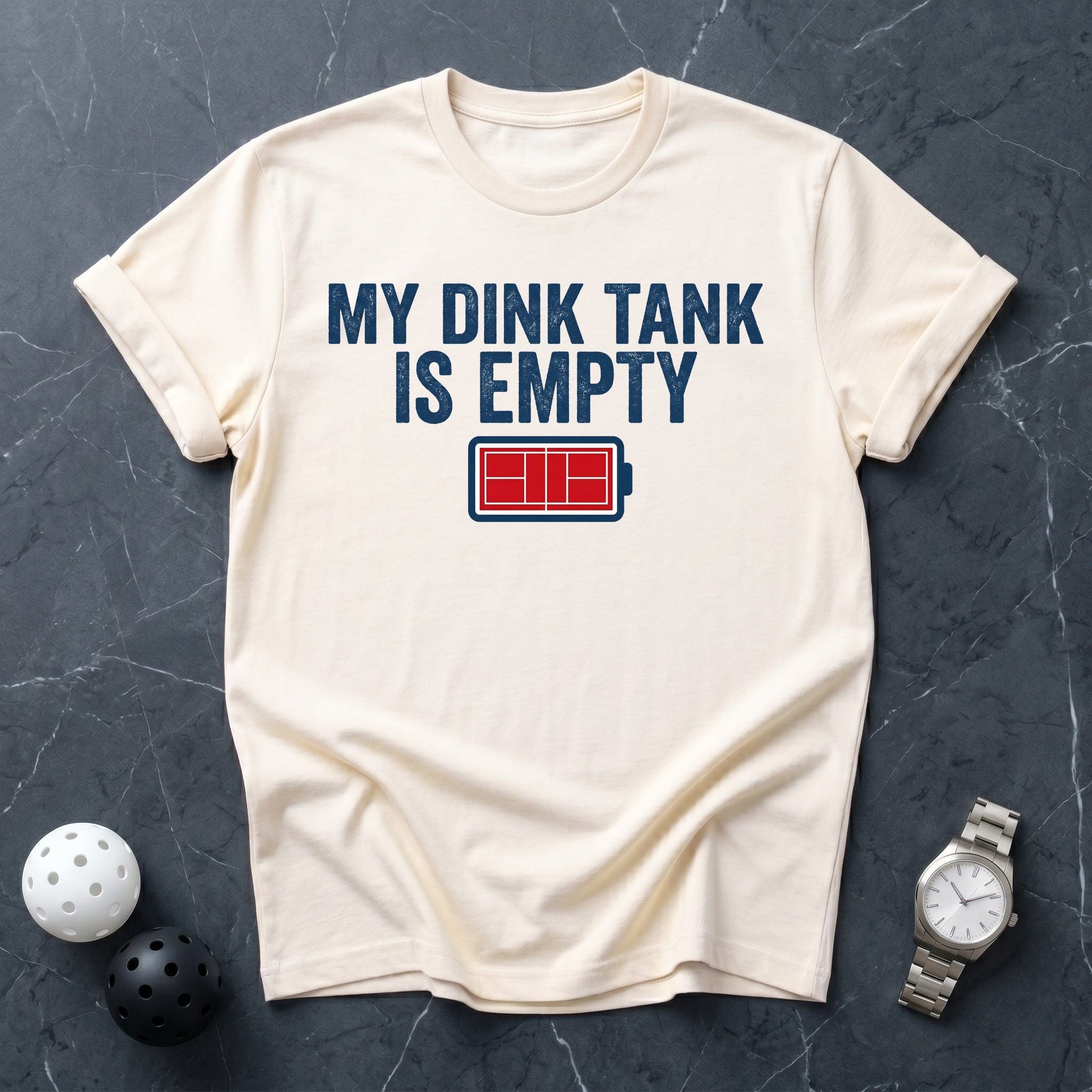 My Dink Tank Is Empty Battery Tee - Dink it Shop