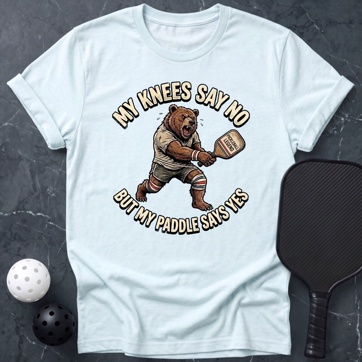My paddle Says Yes Tee - Dink it Shop