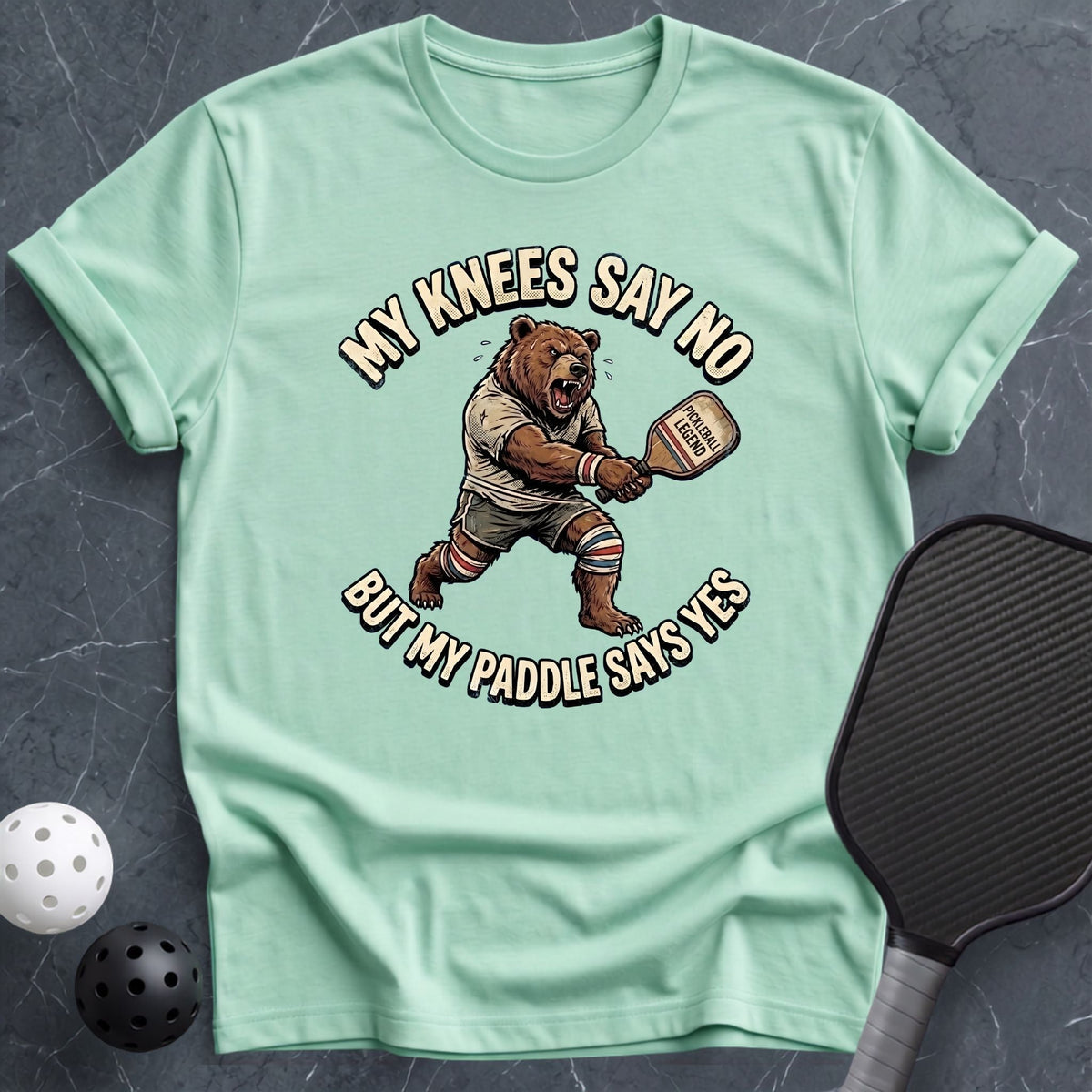 My paddle Says Yes Tee - Dink it Shop