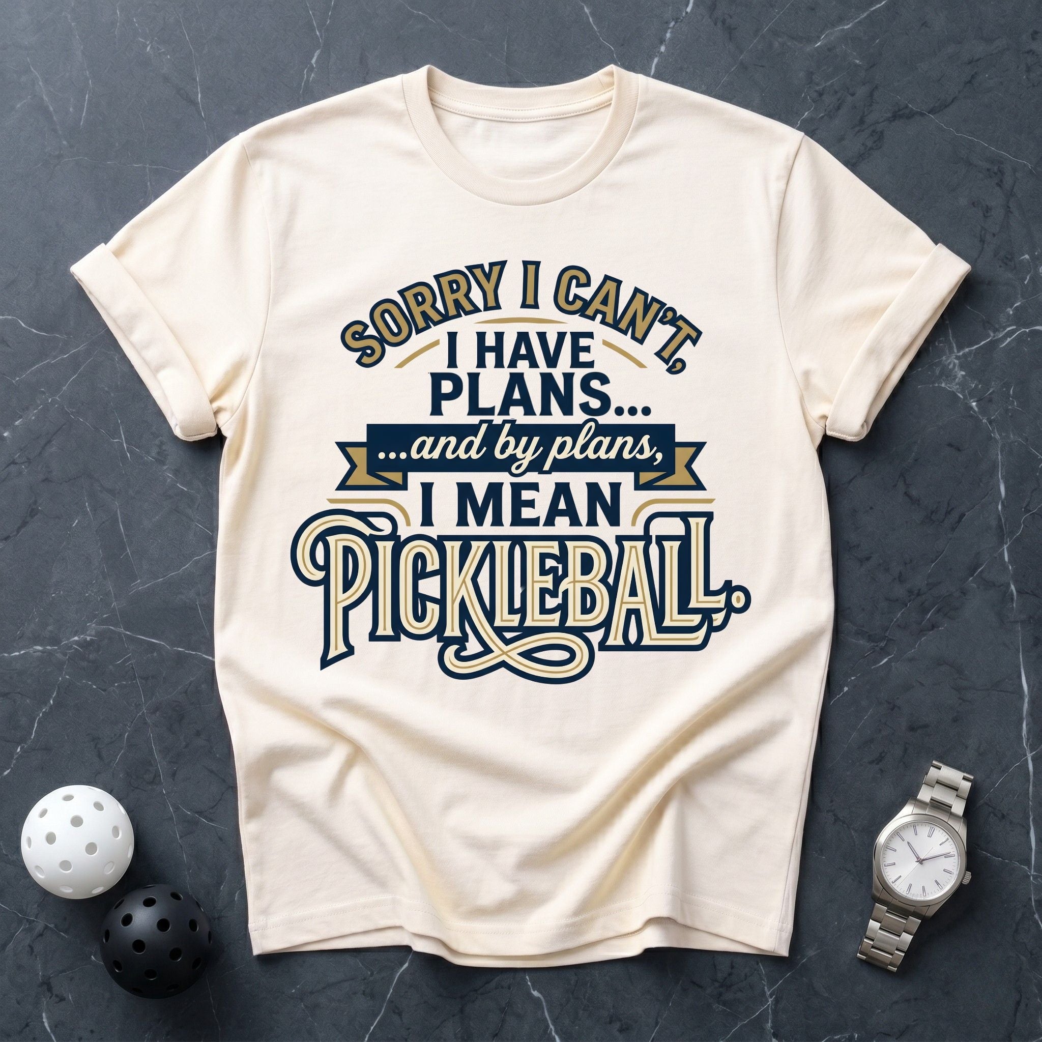 My Plans Mean Pickleball Tee - Dink it Shop
