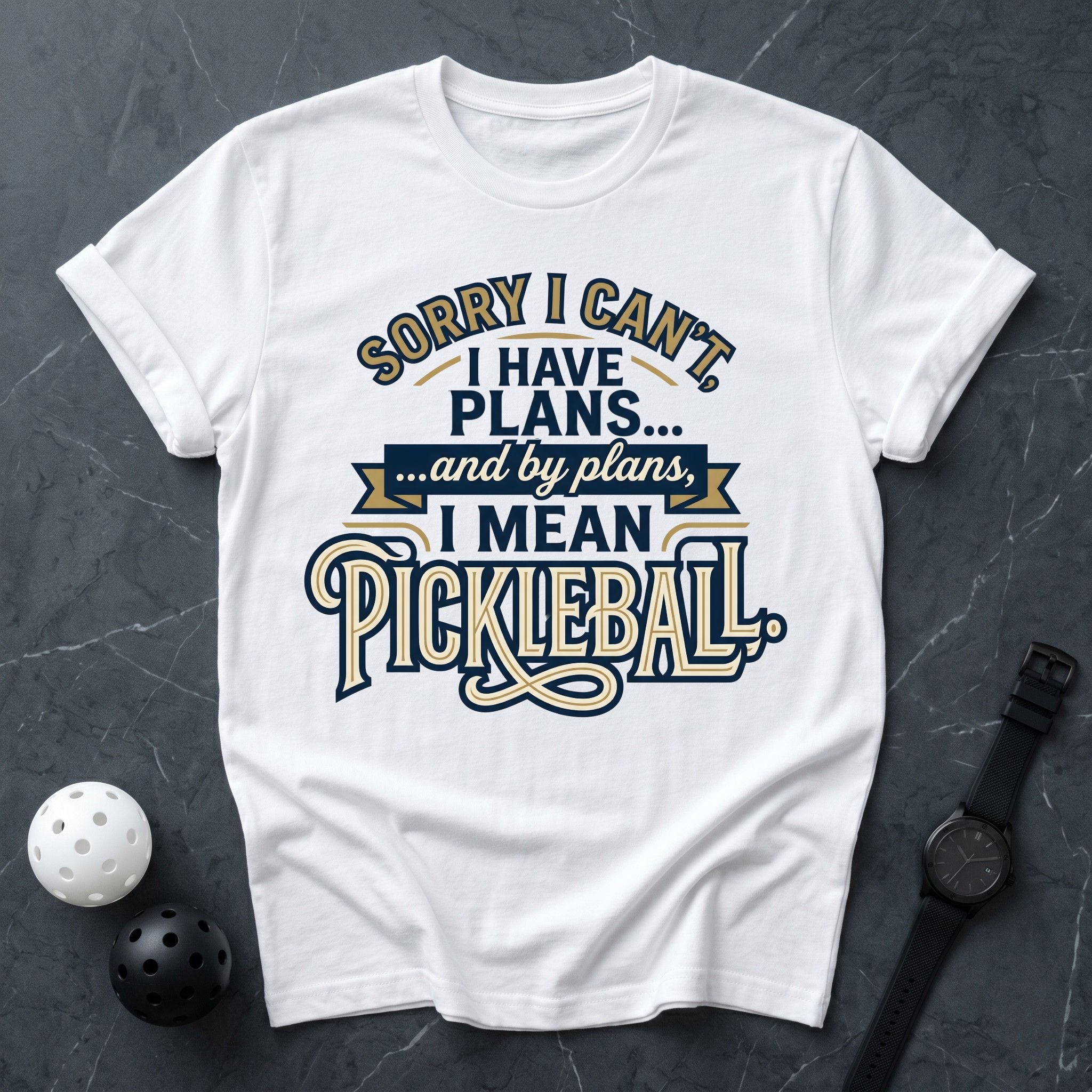 My Plans Mean Pickleball Tee - Dink it Shop