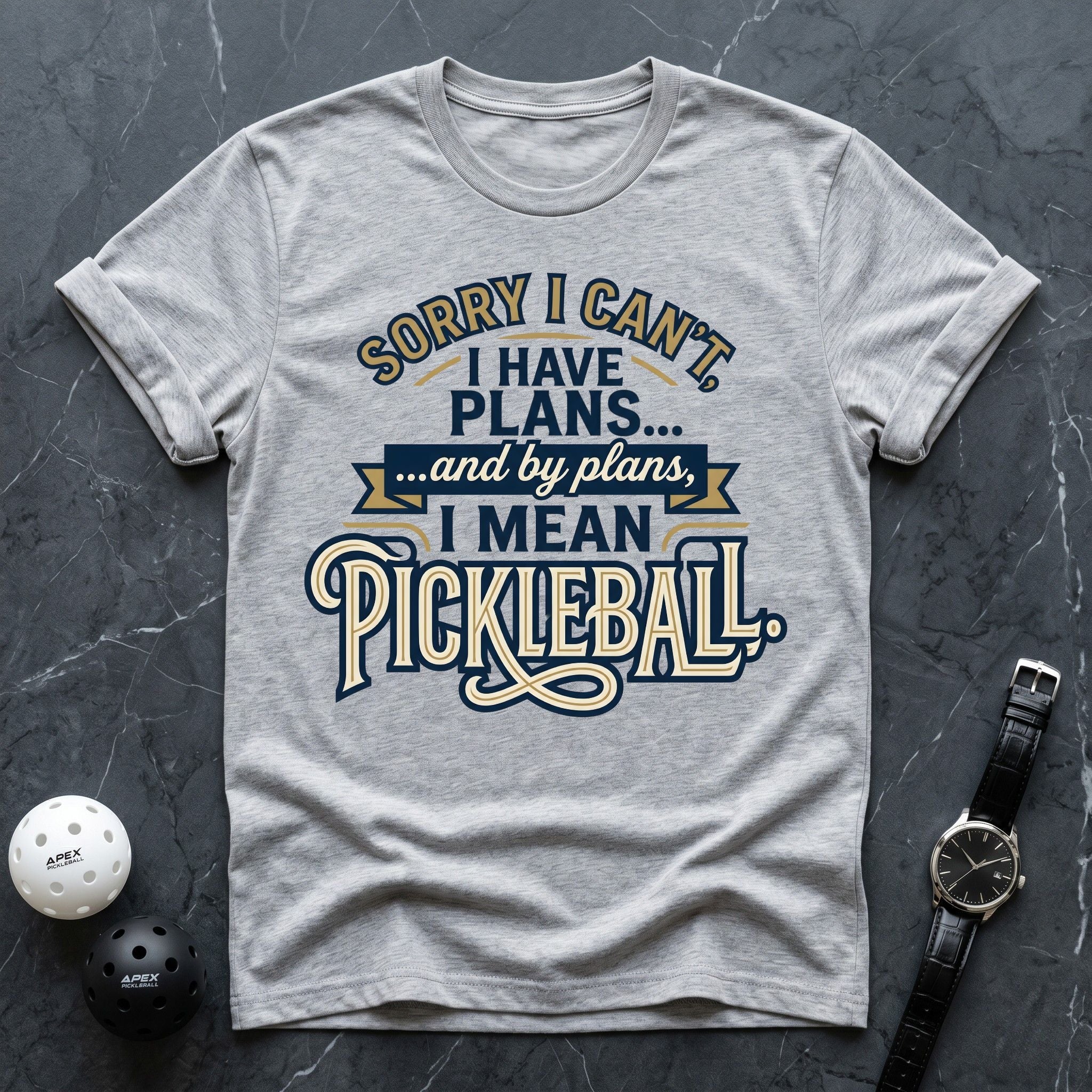 My Plans Mean Pickleball Tee - Dink it Shop