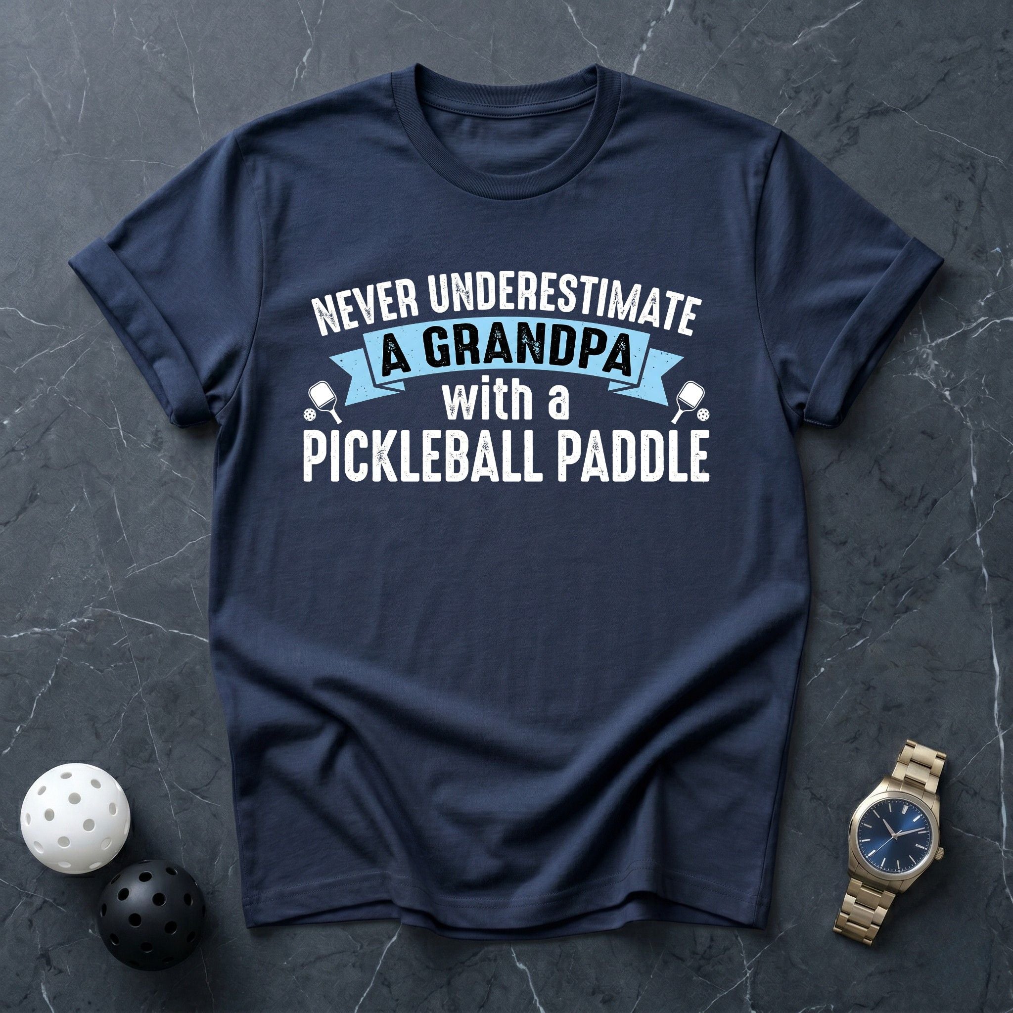 Never Underestimate Grandpa Tee - Dink it Shop