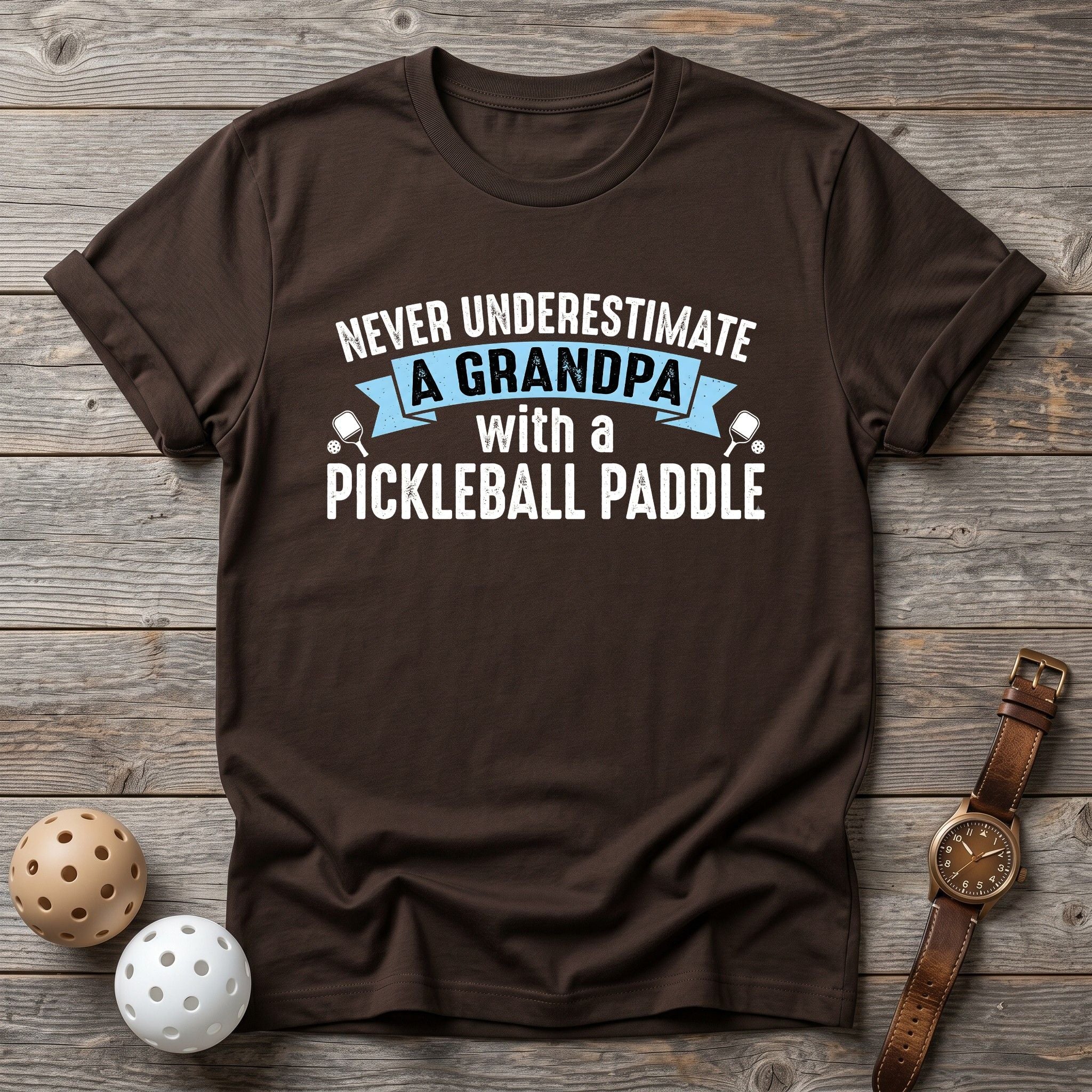 Never Underestimate Grandpa Tee - Dink it Shop