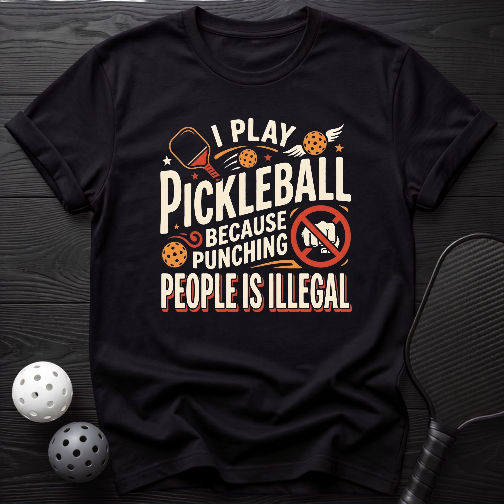 Pickleball Because Punching is Illegal Tee - Dink it Shop