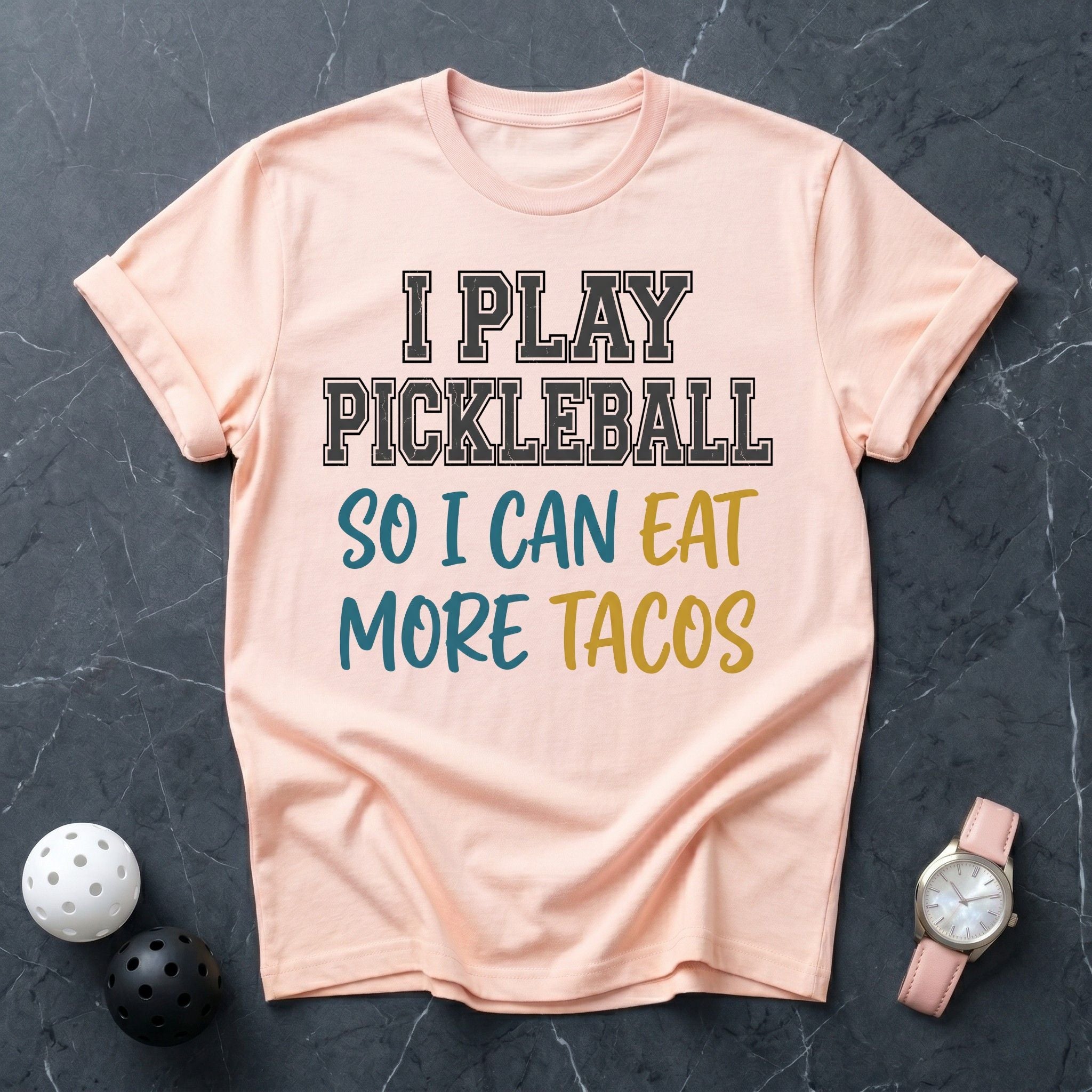 Pickleball for Tacos Tee - Dink it Shop