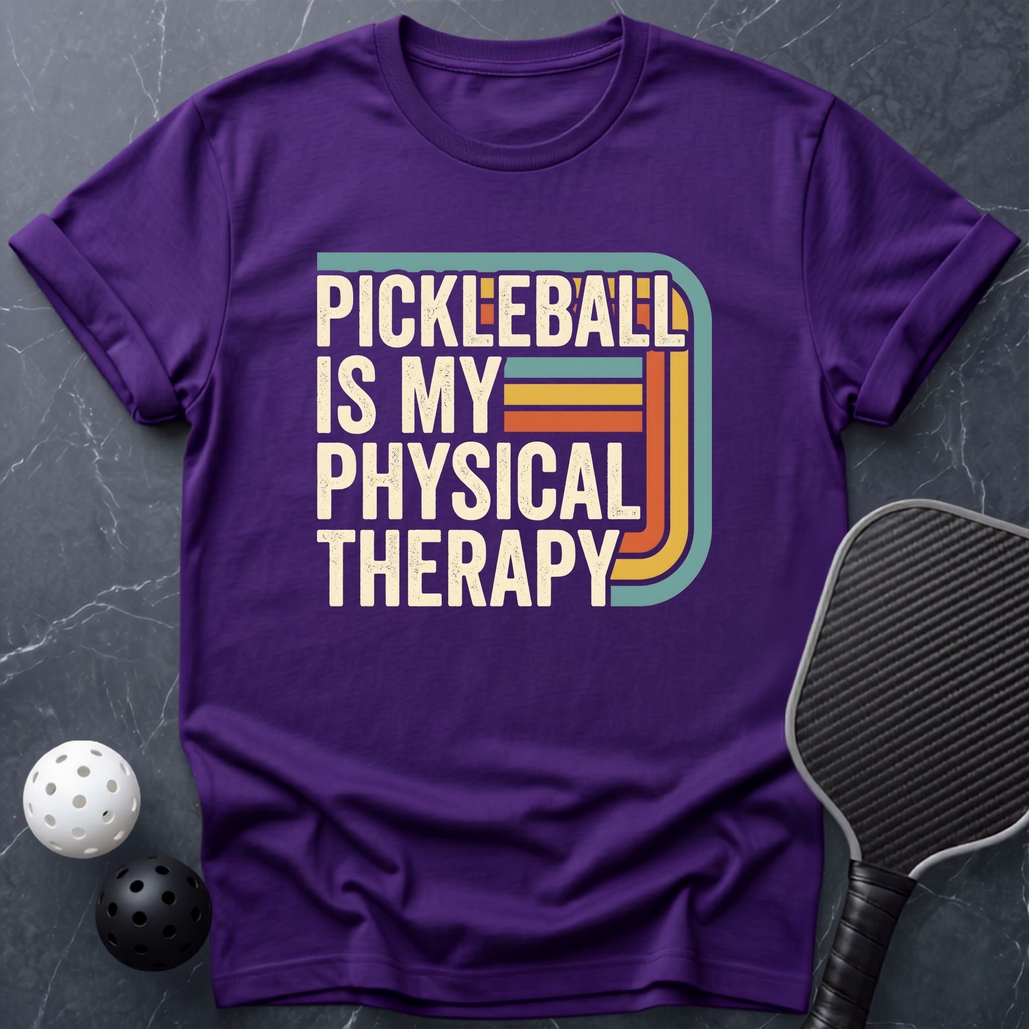 Pickleball is my physical therapy+ Tee - Dink it Shop