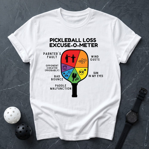 Pickleball Loss Excuse - O - Meter Tee - Dink it Shop