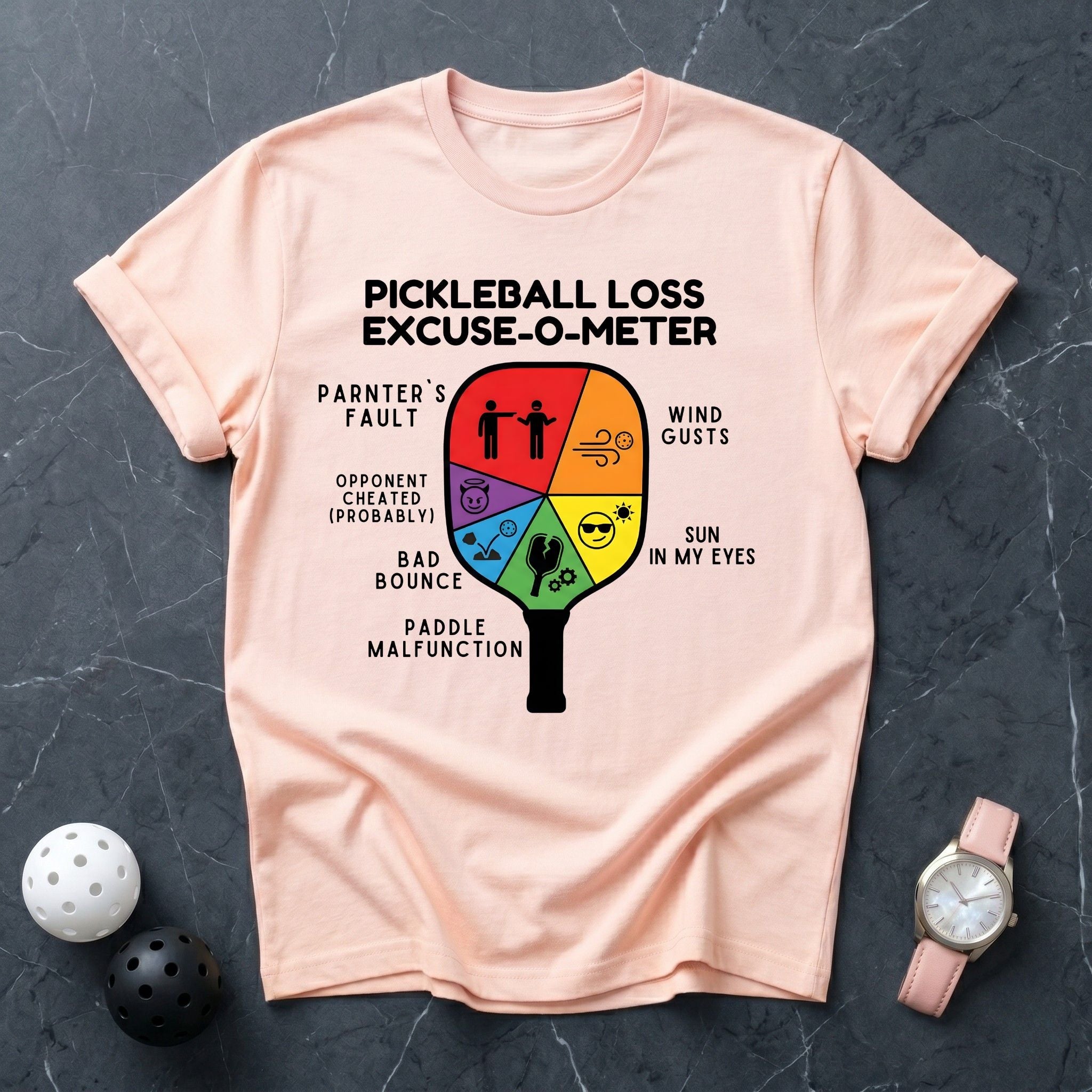 Pickleball Loss Excuse - O - Meter Tee - Dink it Shop