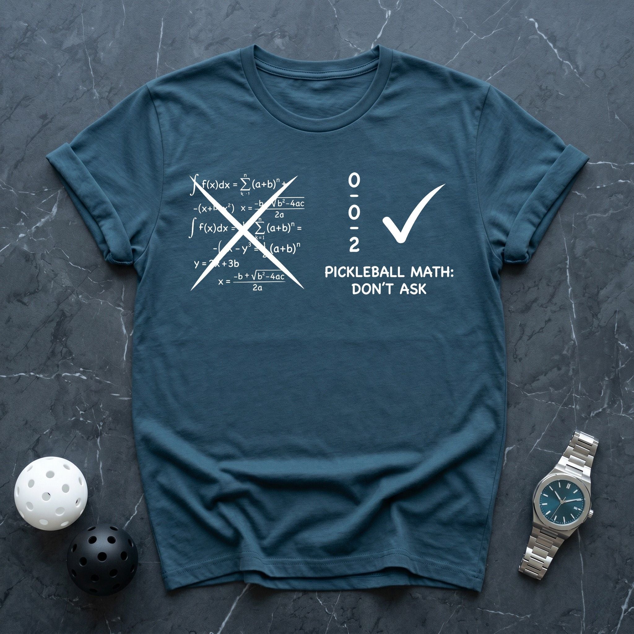 Pickleball Math Don't Ask 0 - 0 - 2 Tee - Dink it Shop