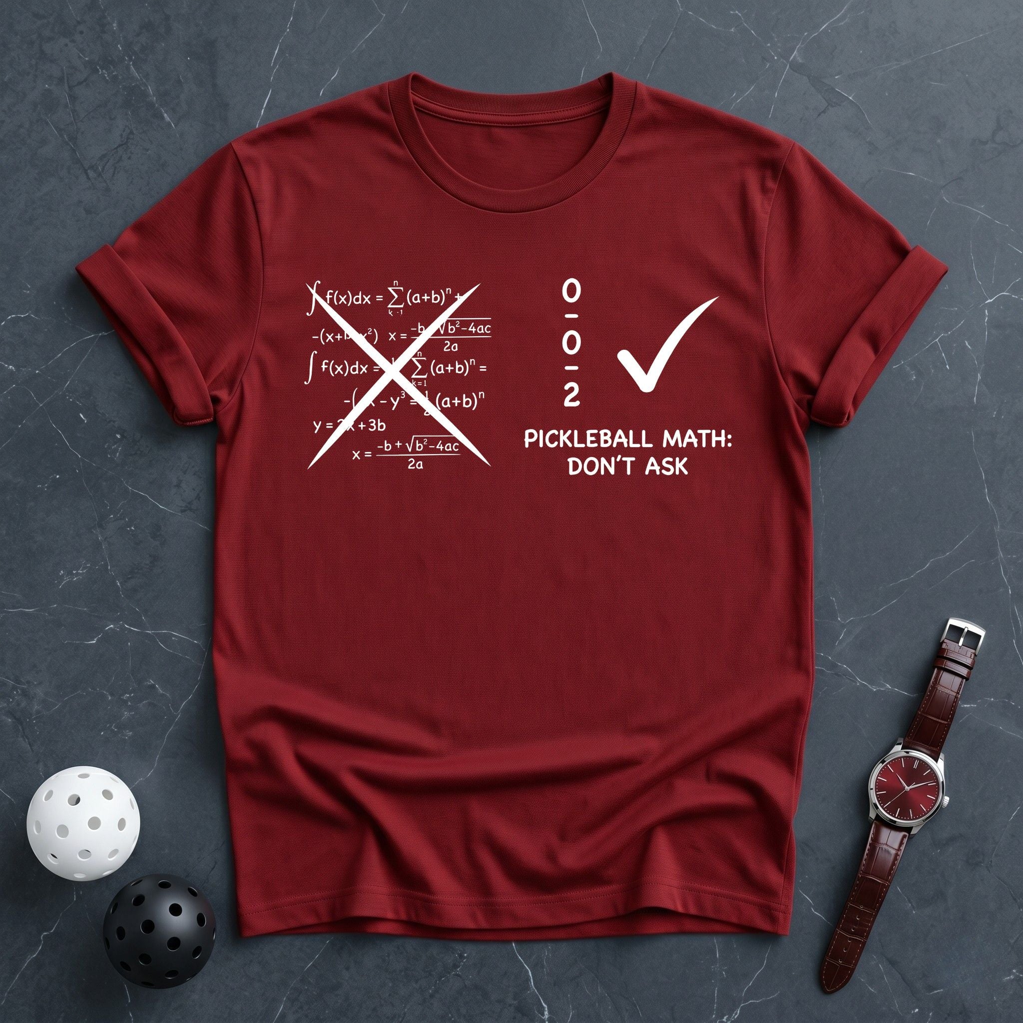 Pickleball Math Don't Ask 0 - 0 - 2 Tee - Dink it Shop
