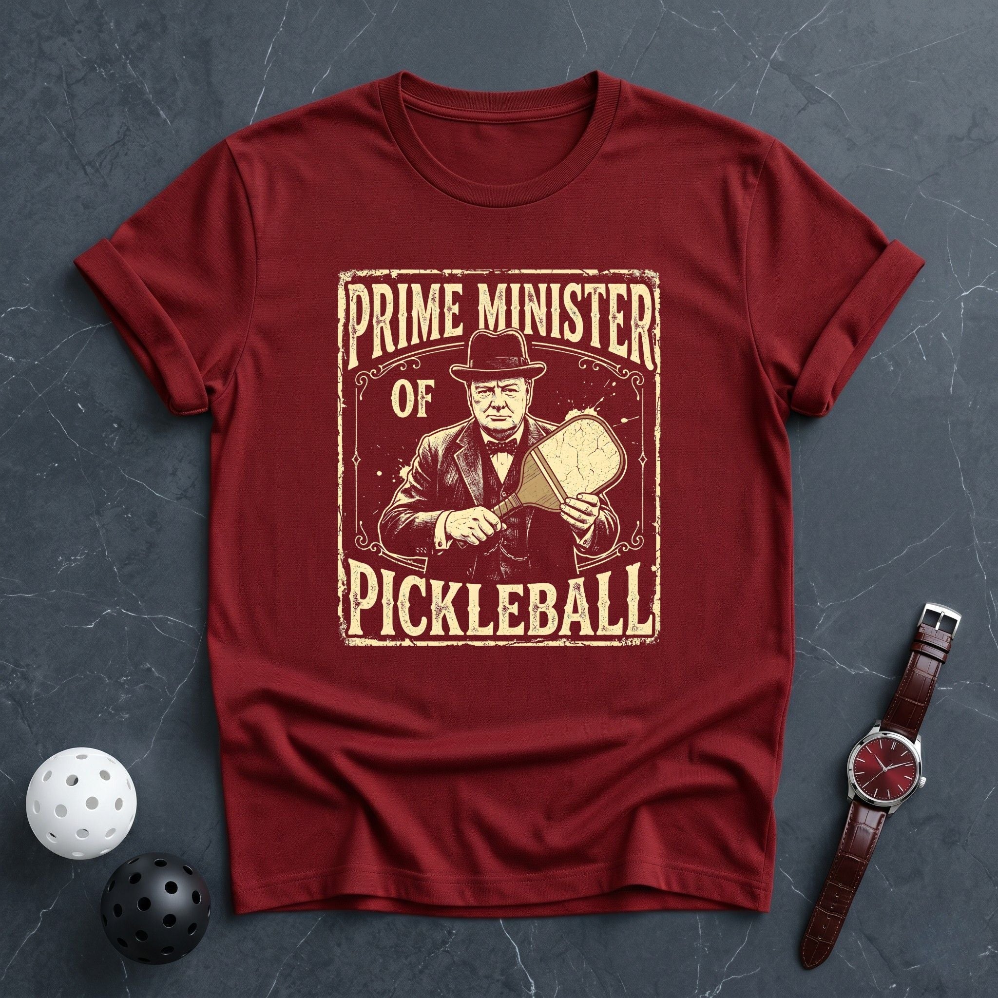 Prime Minister Of Pickleball Churchel Tee - Dink it Shop