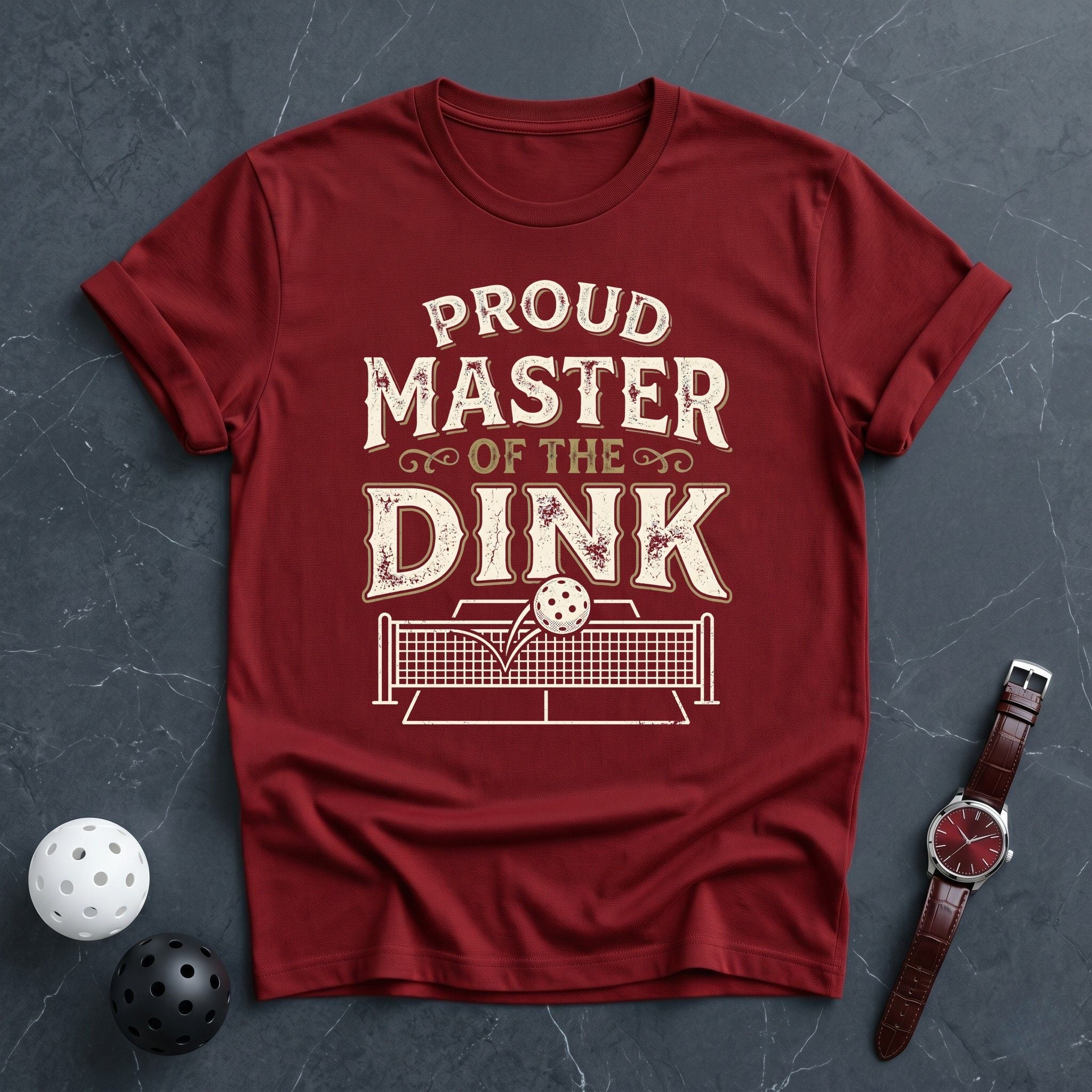 Proud Master Of The Dink Tee - Dink it Shop