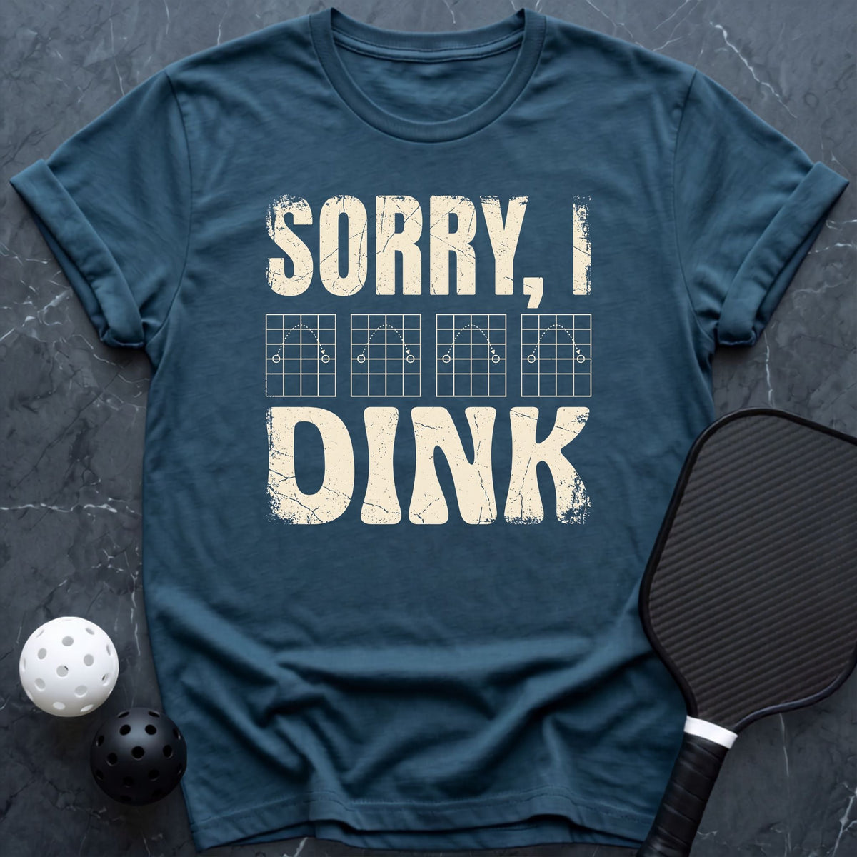 Sorry I Dink Tee - Dink it Shop