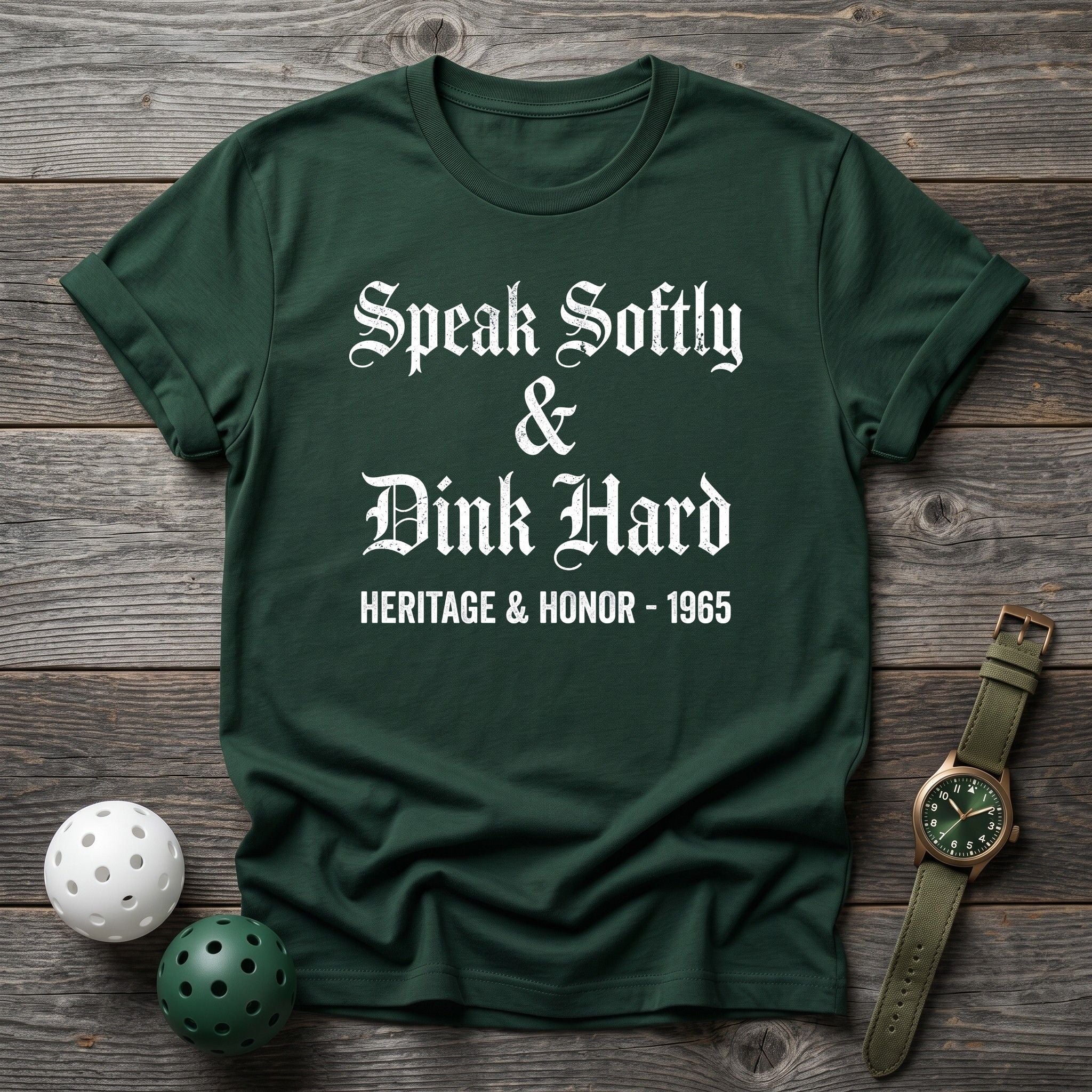 Speak Softly & Dink Hard Tee - Dink it Shop
