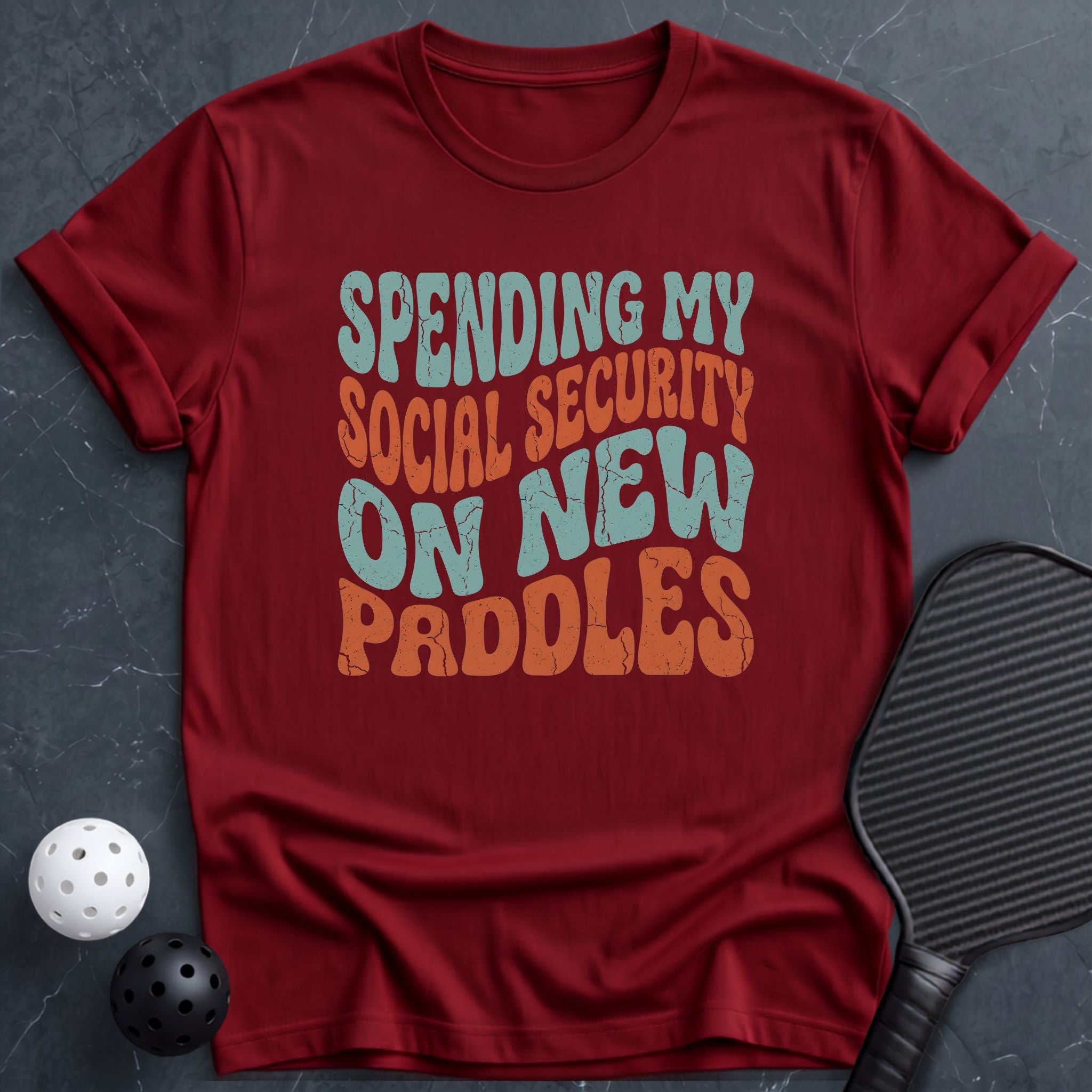 Spending My Social Security Tee - Dink it Shop