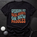 Spending My Social Security Tee - Dink it Shop