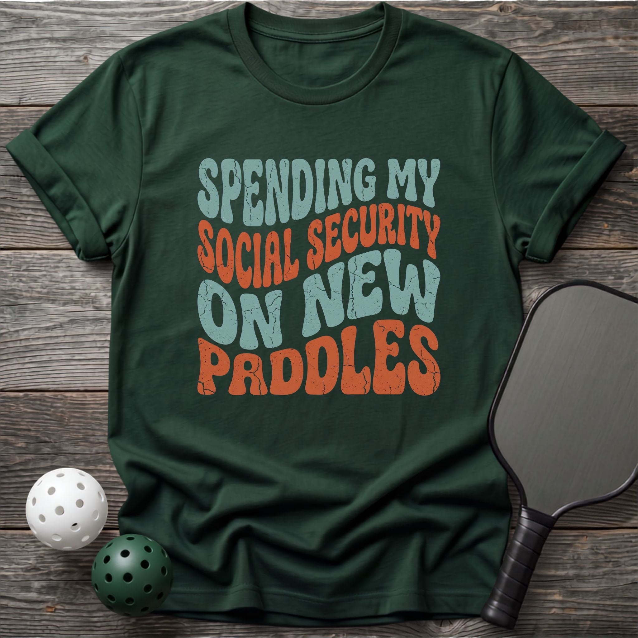 Spending My Social Security Tee - Dink it Shop
